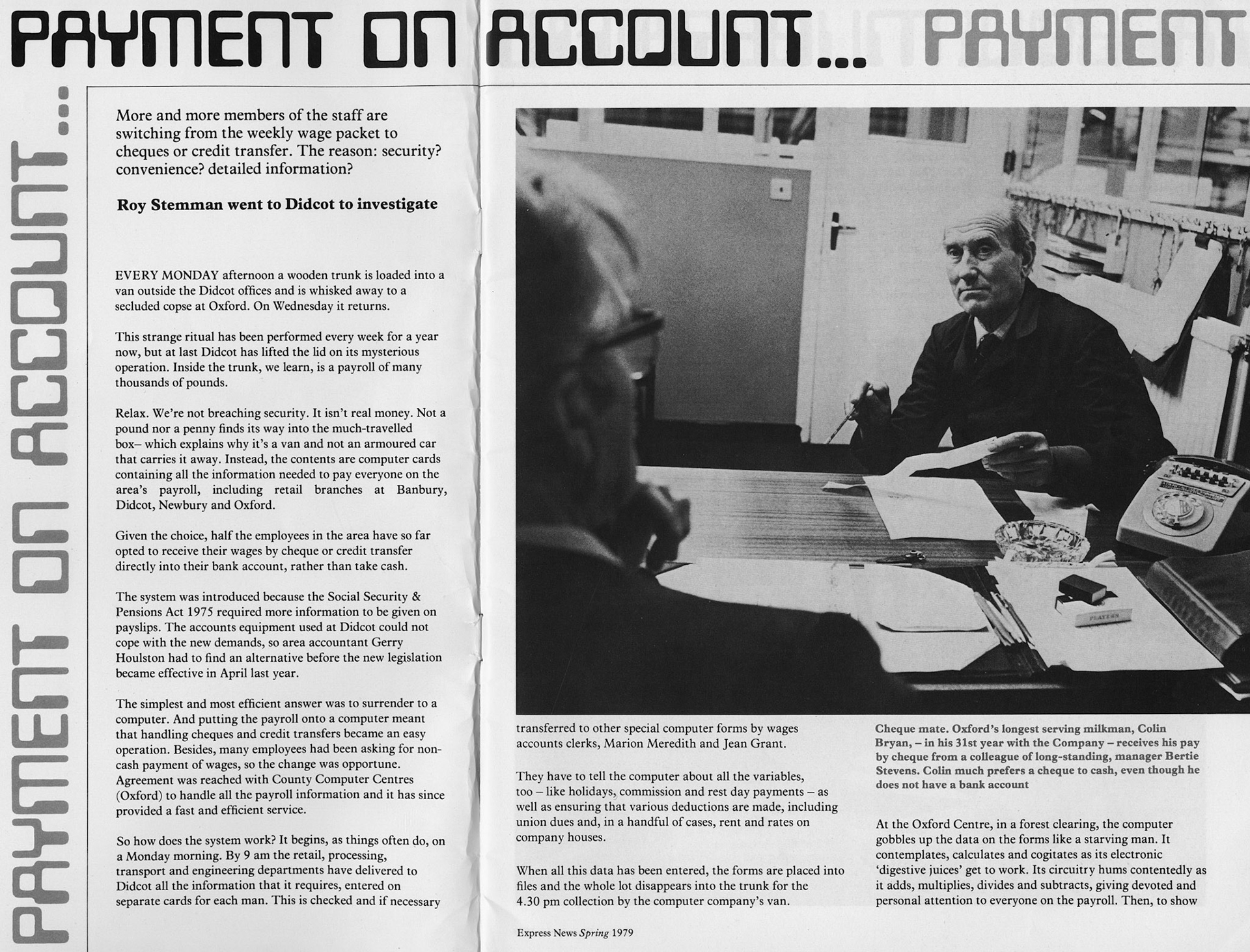 1979 Visit to Didcot to look at progress in changing from cash to bank credit for wages