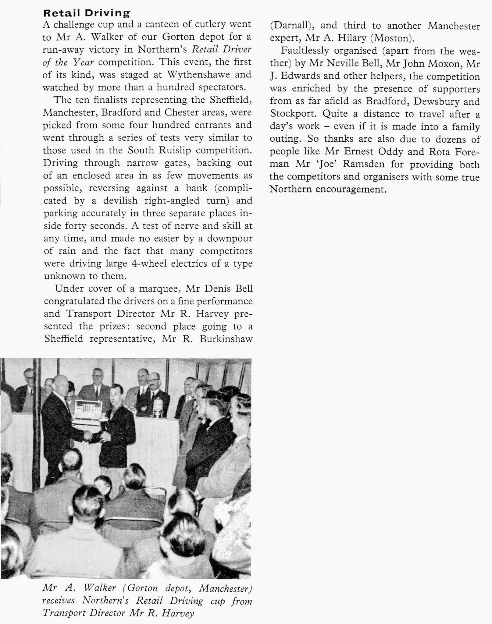 1961 Wythenshawe 'Retail Driver of the Year' competition won by Mr A. Walker from Gorton, Manchester Depot, Second place to Mr R. Burkinshaw (Darnall) and third Mr A. Hilary (Moston). Prizes presented by Mr R. Harvey, Transport Director. (Express News Autumn)