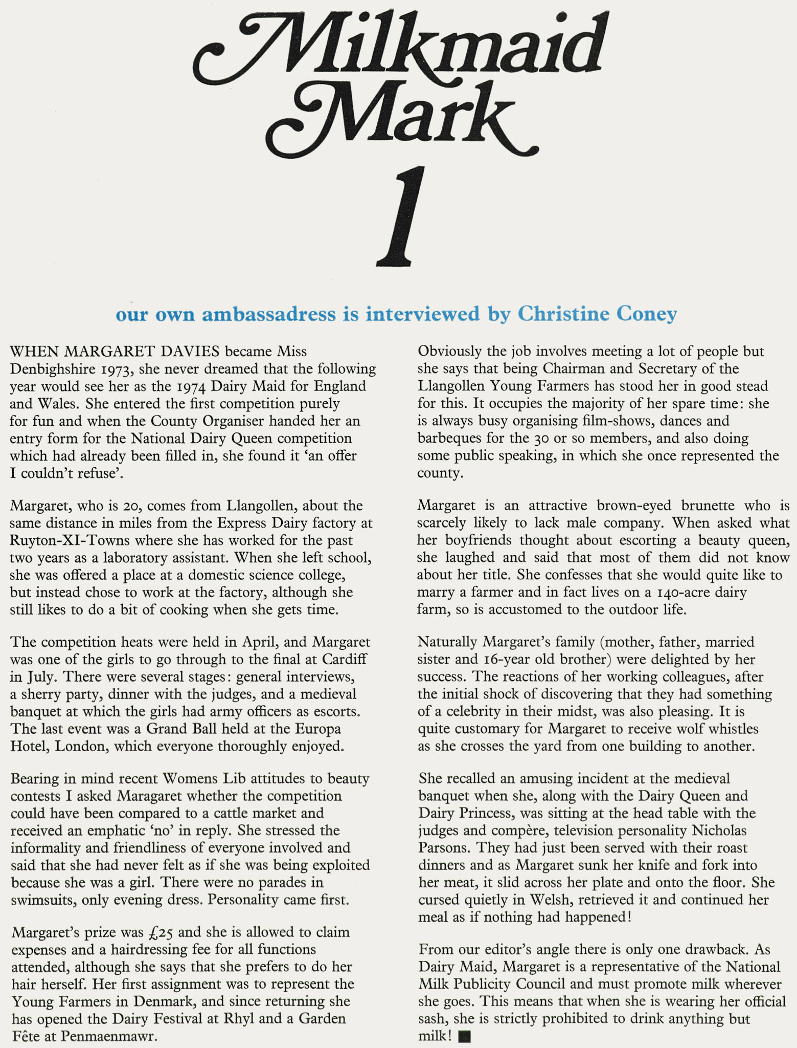 1974 Margaret Davies, laboratory assistant at Ruyton was the 1974 England and Wales Dairymaid. (Express News Christmas)