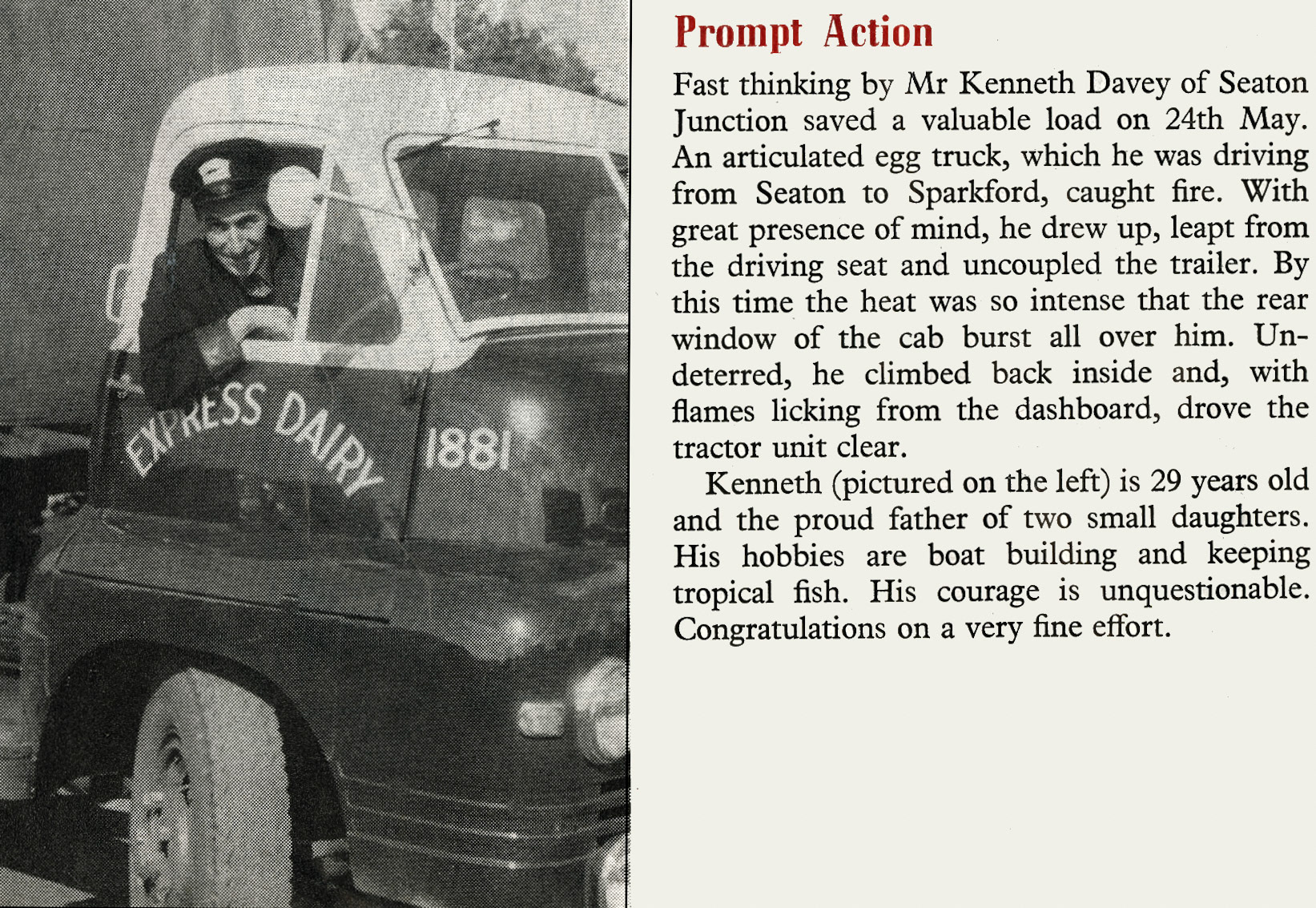 1958 Seaton Junction driver Kenneth Davey saved a trailer load of eggs from fire. (Express News September)