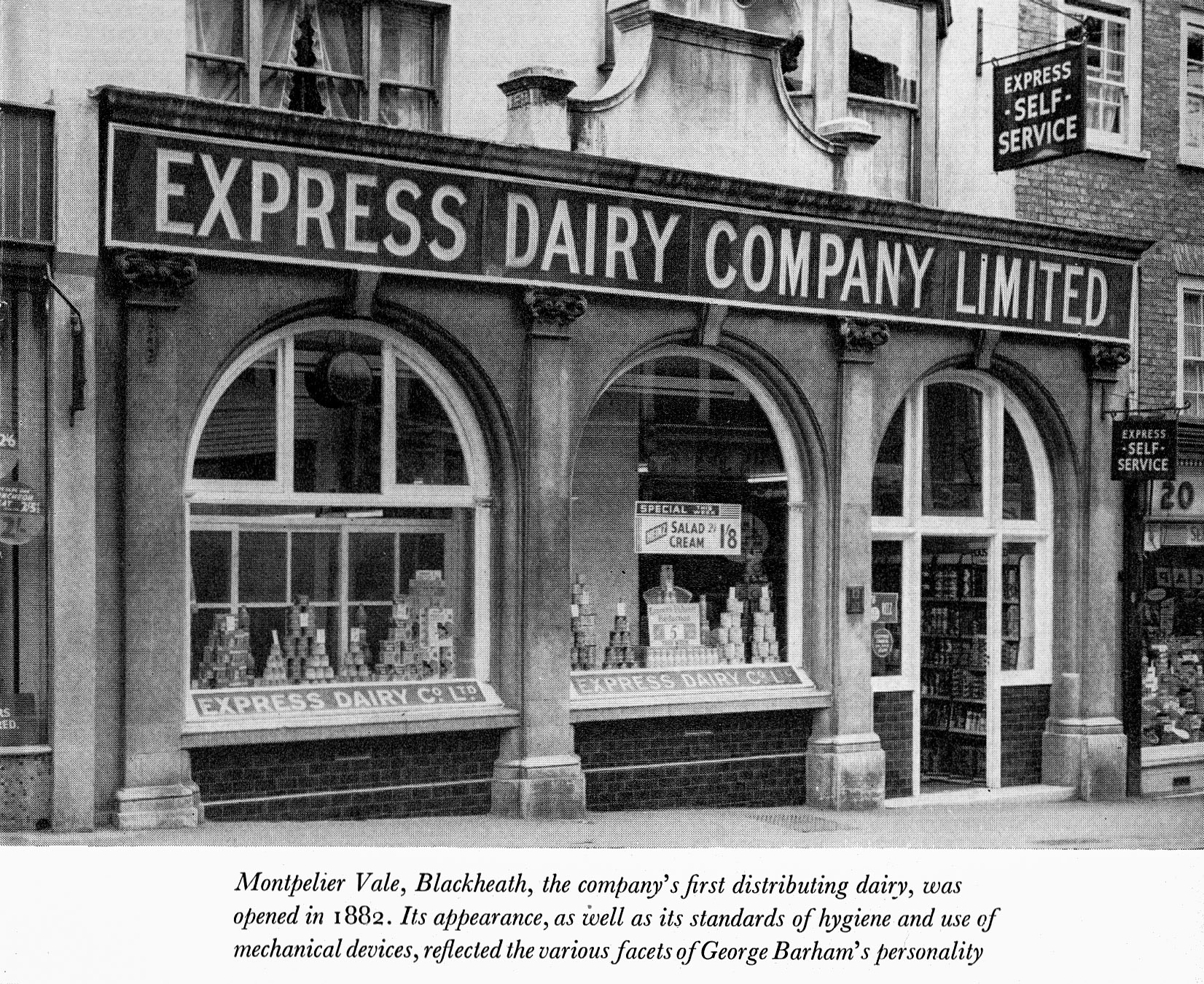 Express Journey (Book) 1964 - Montpelier Vale, Blackheath, the company's first distributing dairy, was opened in 1882. Its appearance, as well as its standards of hygiene and use of mechanical devices, reflected the various facets of George Barham's personality.