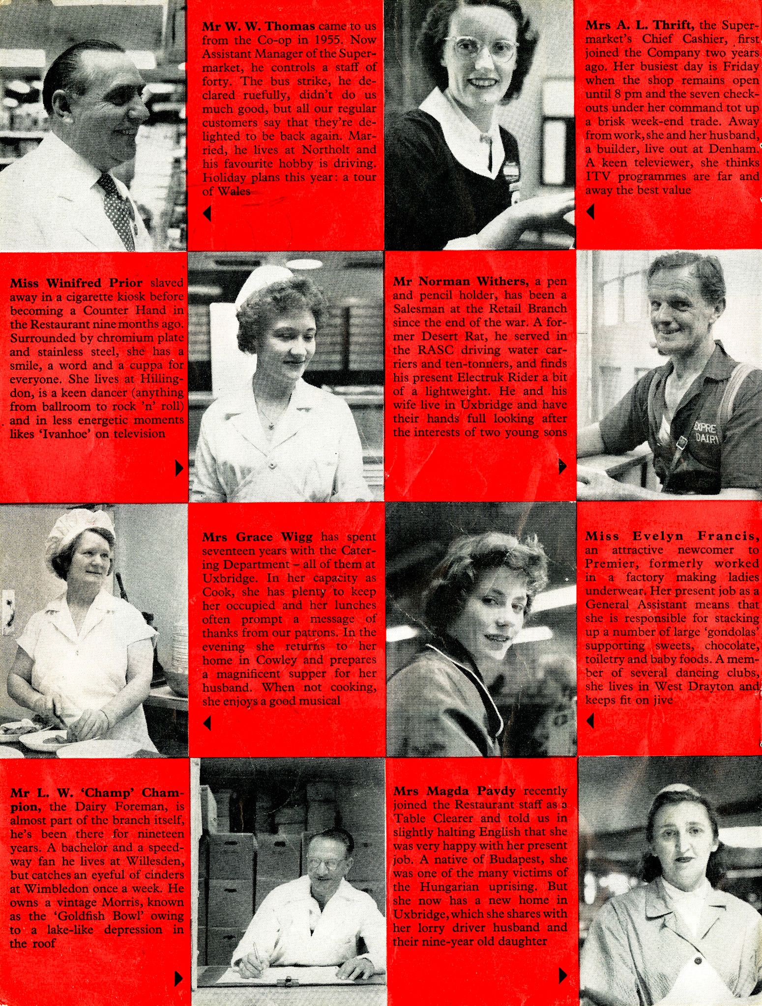 1958 Uxbridge houses three different departments - Cafeteria, Supermarket and Retail Depot - some of the key members of staff.