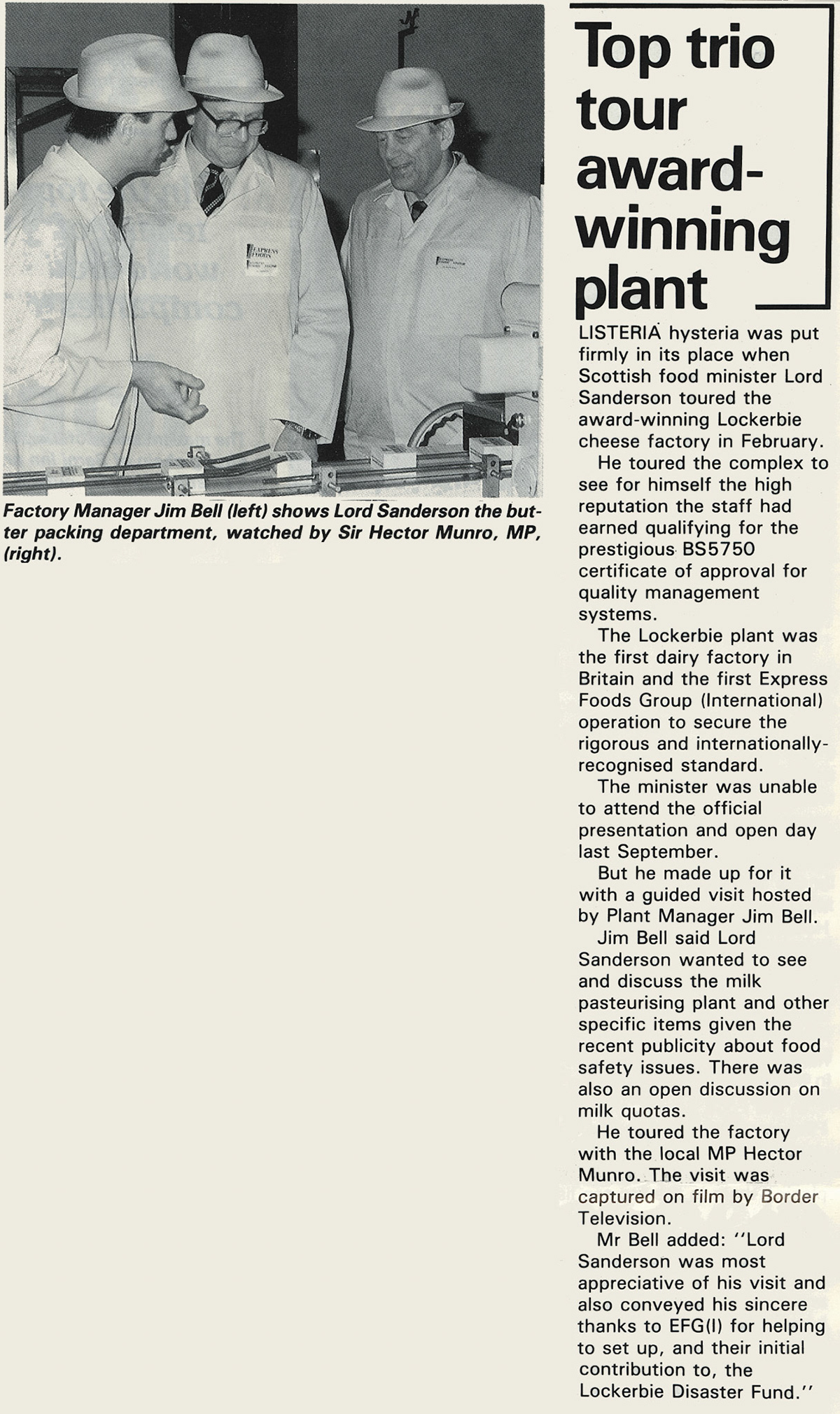 1989 Lockerbie awarded BS 5750 and visited by Scottish Food Minister Lord Sanderson