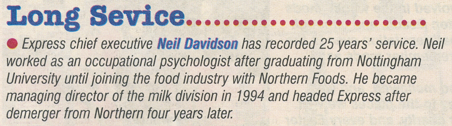 2003 Express Chief Executive Neil Davidson has worked for Express for 25 years. (Express News February, courtesy Paul Luke)