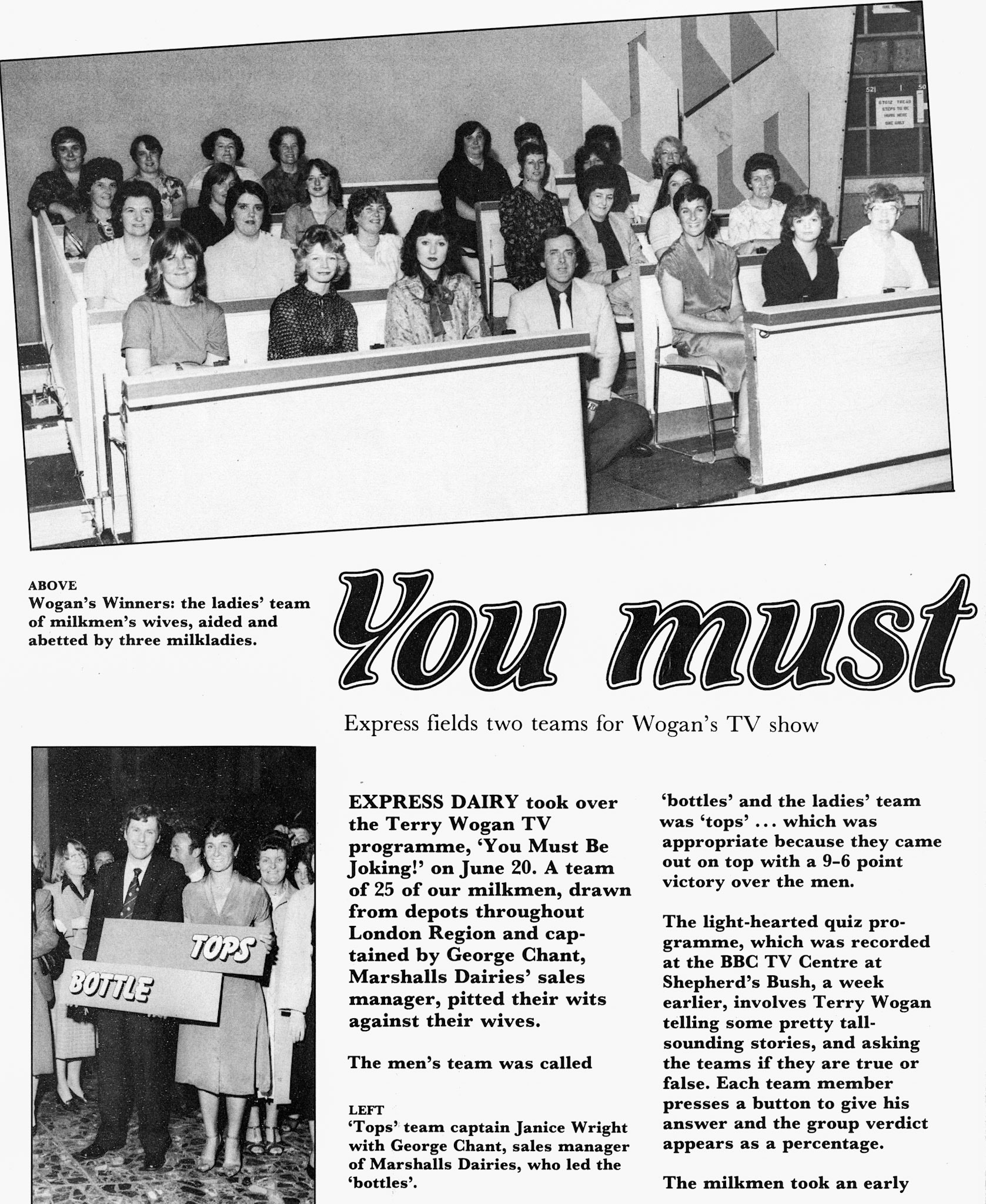 1981 Express milkman and their partners compete on Terry Wogan's 'You Must Be Joking' show, with George Chant and Janice Wright as team captains. (Express News July)