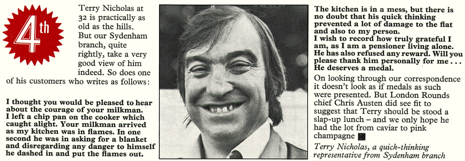 1976 Sydenham Milkman Terry Nicholas helped with a chip pan fire, and hopefully received a slap-up lunch courtesy of Chris Austen. (Express News Christmas)