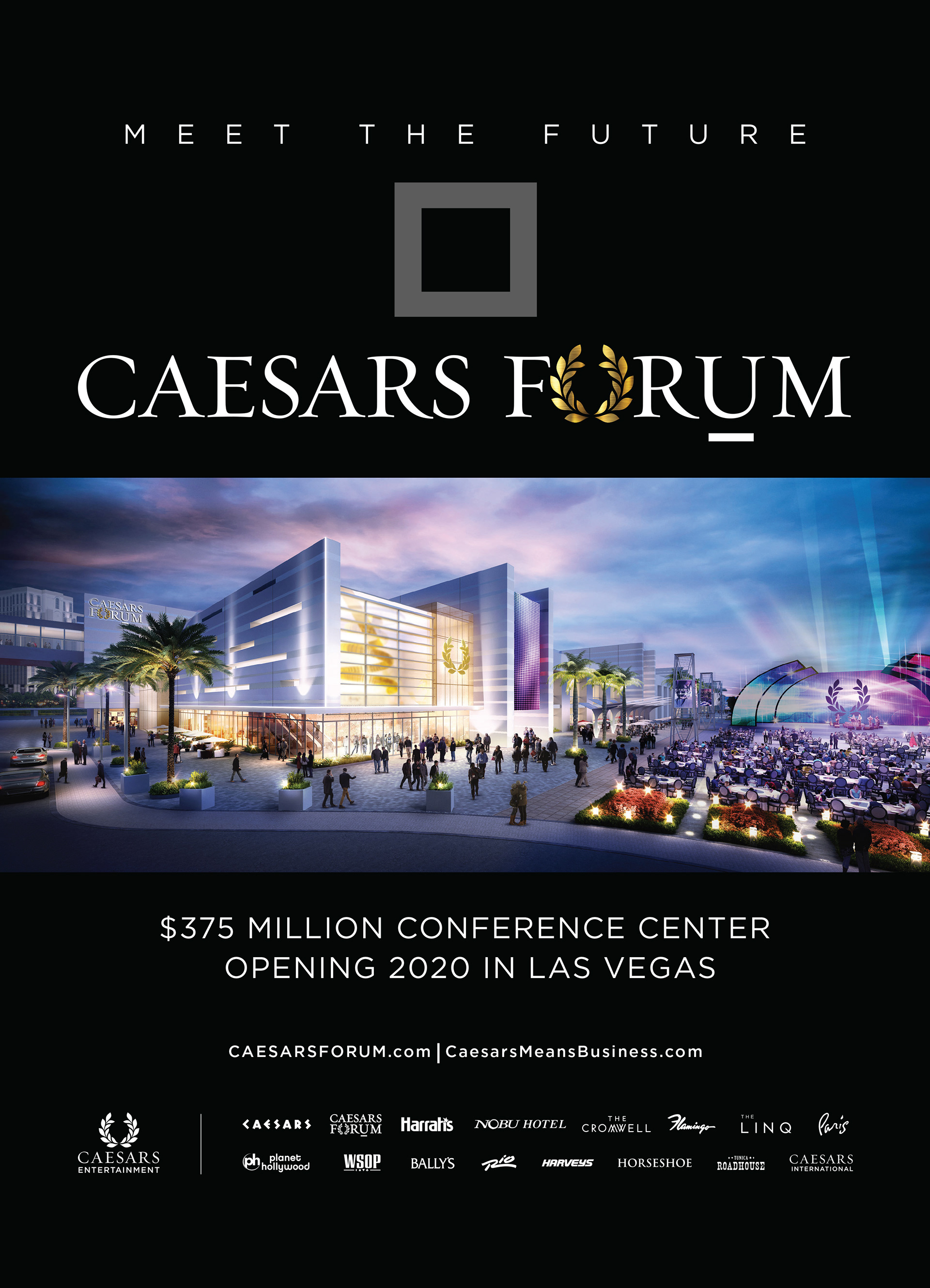 This is one of the early CAESARS FORUM ads I designed with my Marketing team. The direction was to keep it simple, clean and to the point. So I went with the conference center's tagline and logo on top while the exterior render remained front and center. This layout would go on to have multiple variations through the campaign's life cycle.