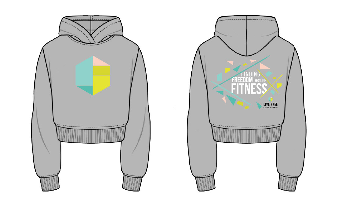 Crop Hoodie Design for Live Free Health & Fitness. An example of taking their branding and expanding on it with an apparel line.