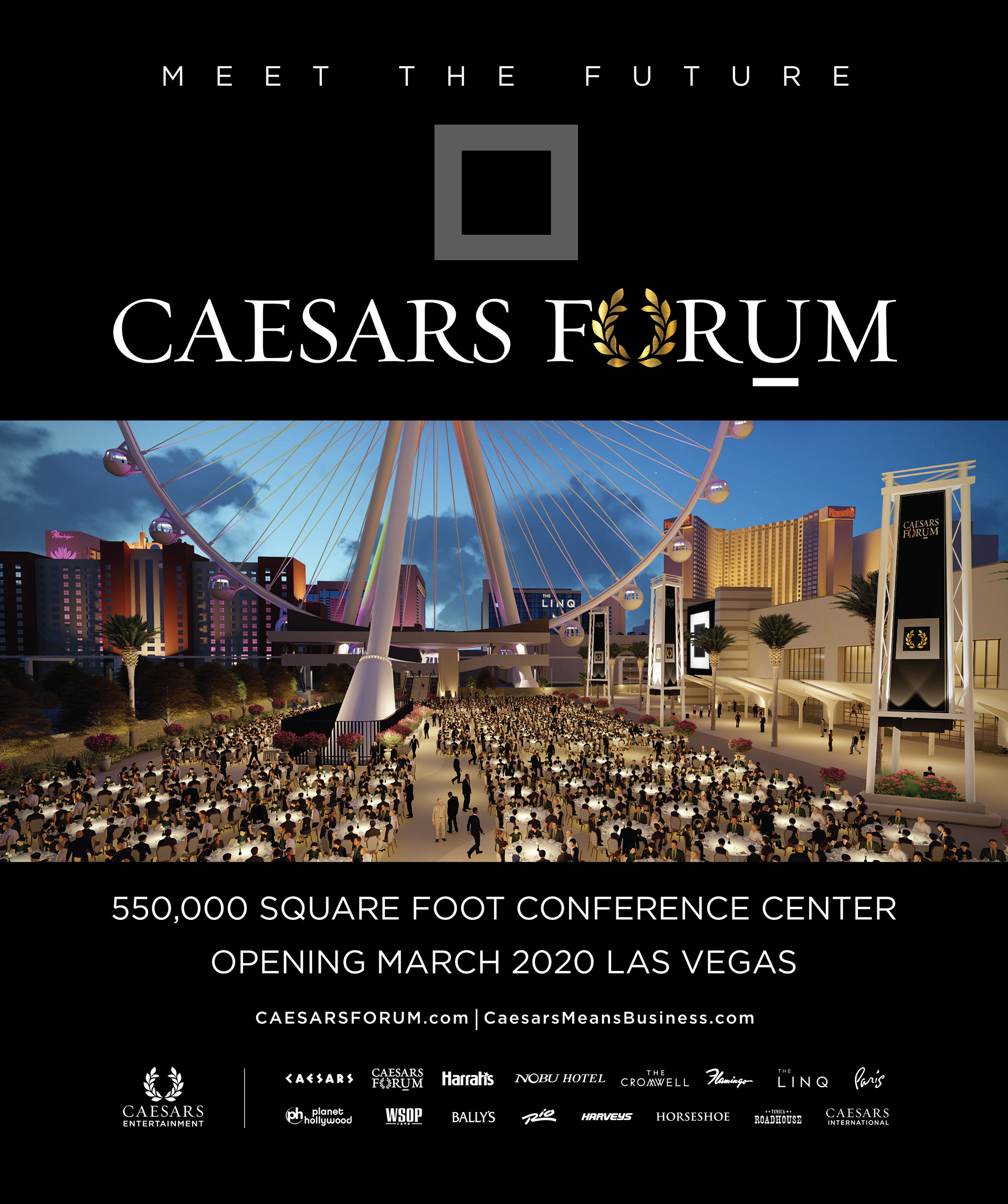 A variation of the initial CAESARS FORUM ad layout. We wanted to showcase the capabilities of the Forum Plaza and I believe the ad captured it. (I have fond memories of zooming into this picture and see how each 3d character model was positioned.)