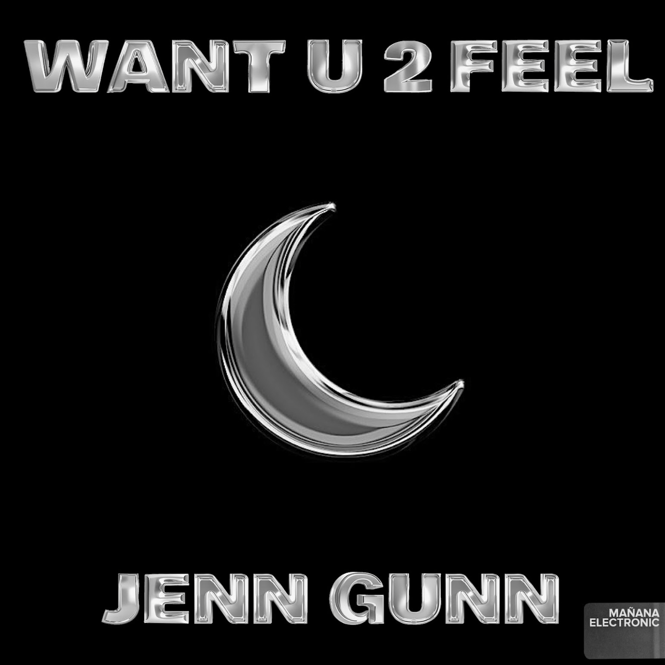Jenn Gunn 'Want U 2 Feel' Artwork