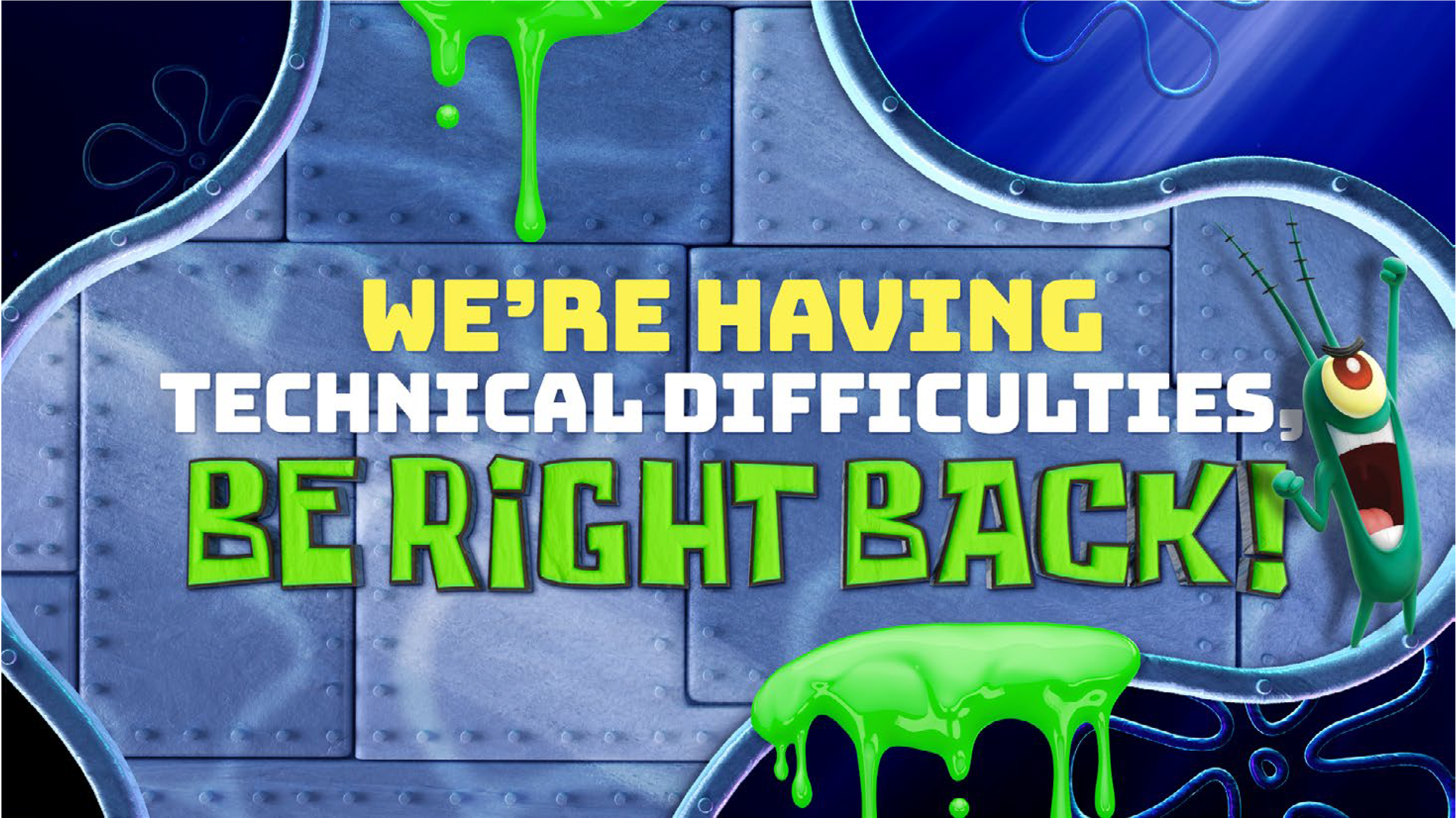 Technical Difficulties slate