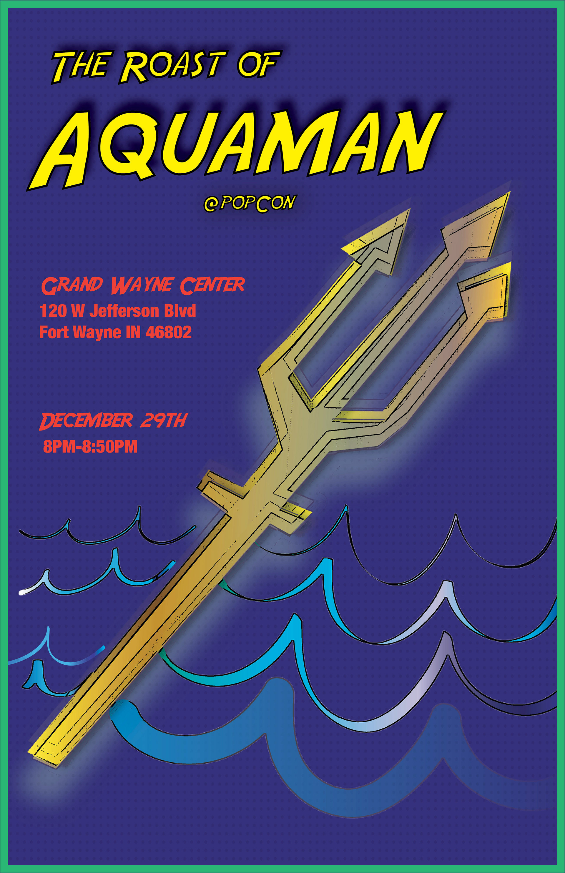 2019 Roast of AQUAMAN @ PopCon 