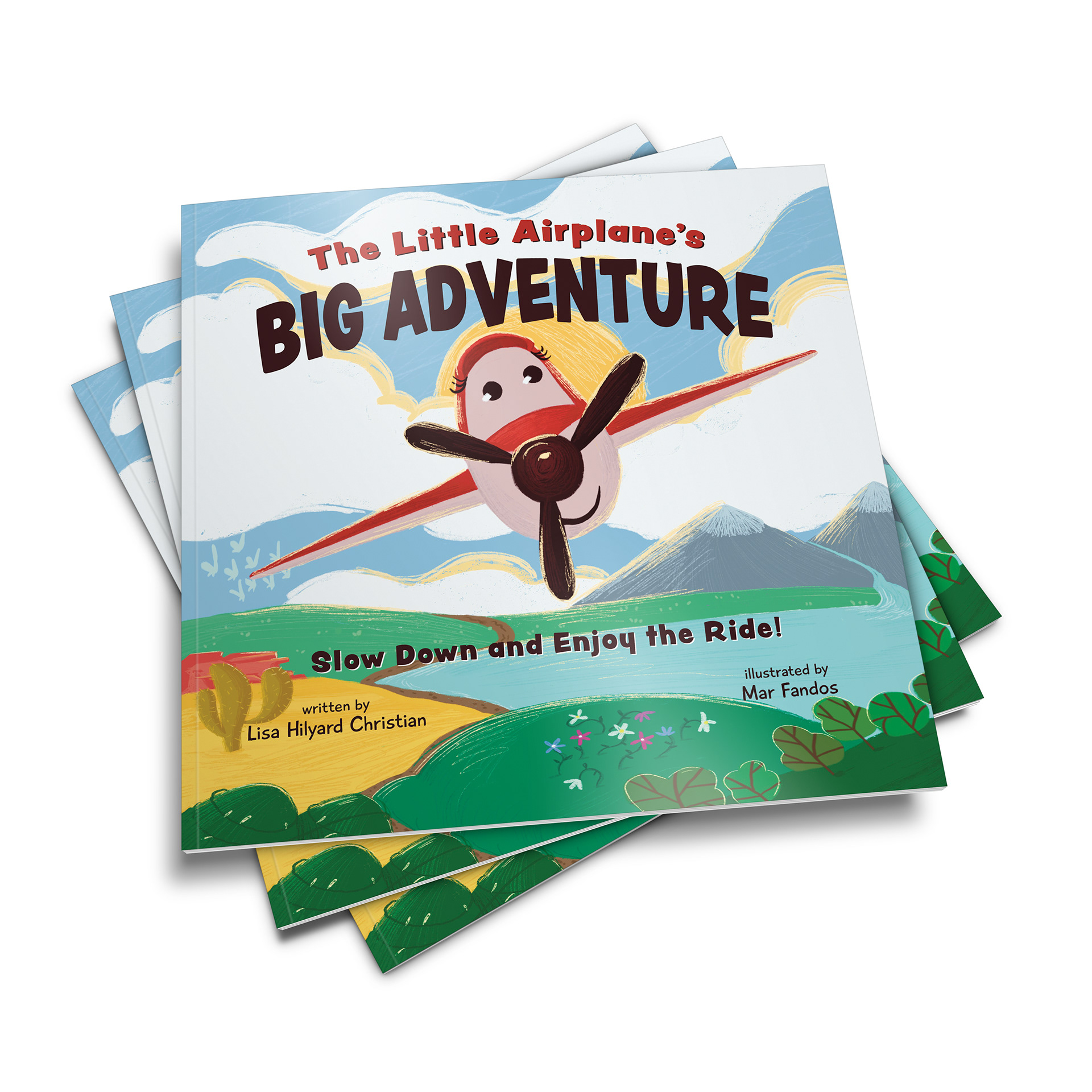 The Little Airplane's Big Adventure by Lisa Hilyard Christian/ illustrations by Mar Fandos
