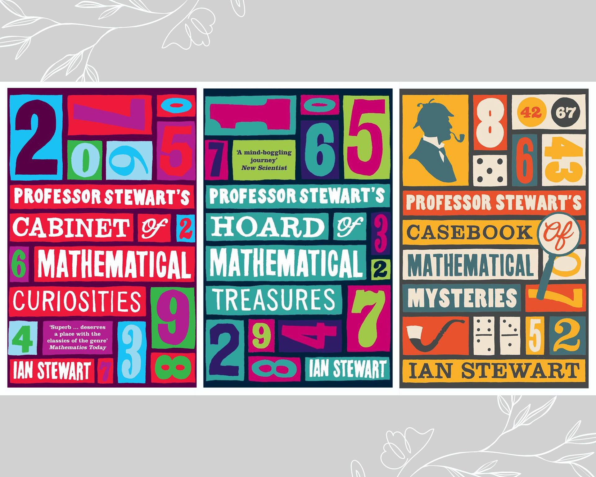 9.7★ (average) “Professor Stewart's Casebook of Mathematical Mysteries”, “Professor Stewart's Cabinet of Mathematical Curiosities”, and “Professor Stewart's Hoard of Mathematical Treasures” are all splendiferous books about brain teasing questions and processable answers. Yes, it does sound like this is only for that really brainy guy in year 9, but this is just like one of those short Q&A quizzes that you get on Friday, just expanded. This isn’t a burden of 3 math books, it’s a series of all those Q&A questions that you get once-a-week! For enthusiastic math-lovers.	21/05/2023