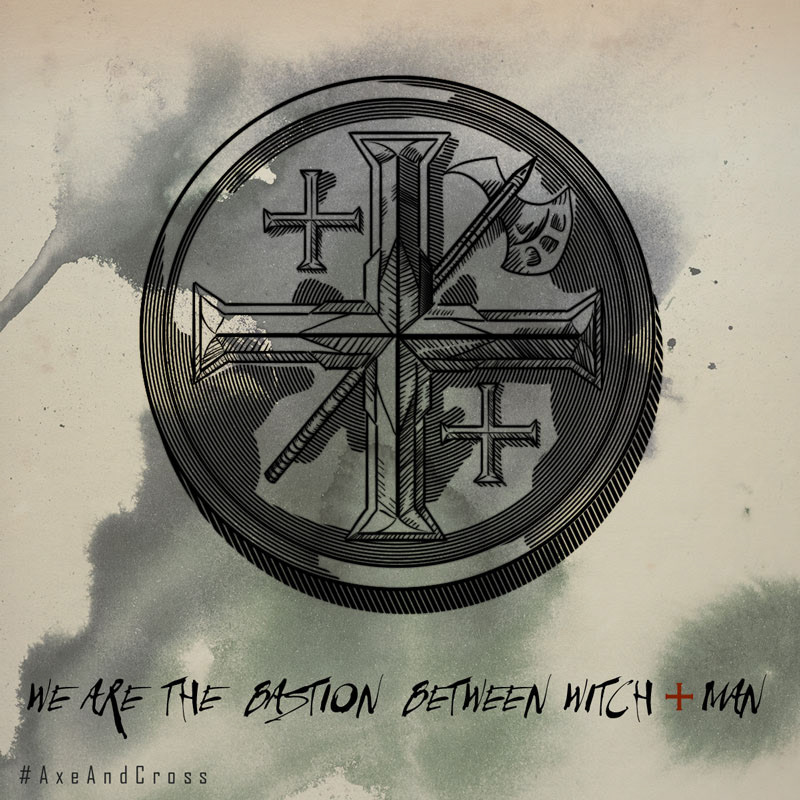 THE BROTHERHOOD OF THE AXE + CROSS