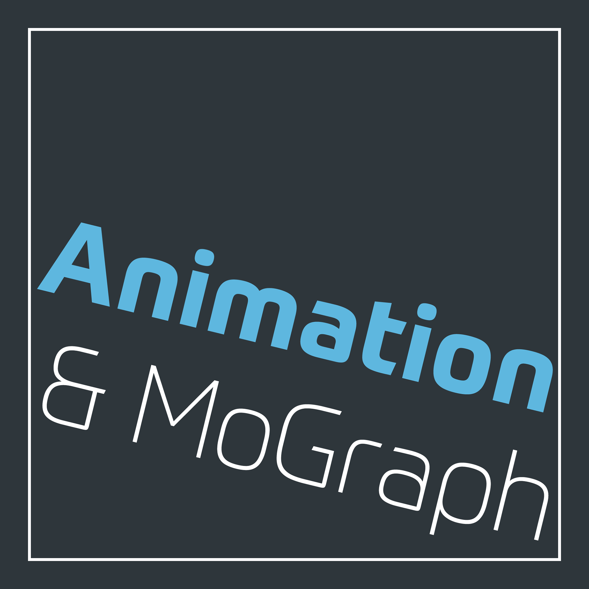 Animation & MoGraph