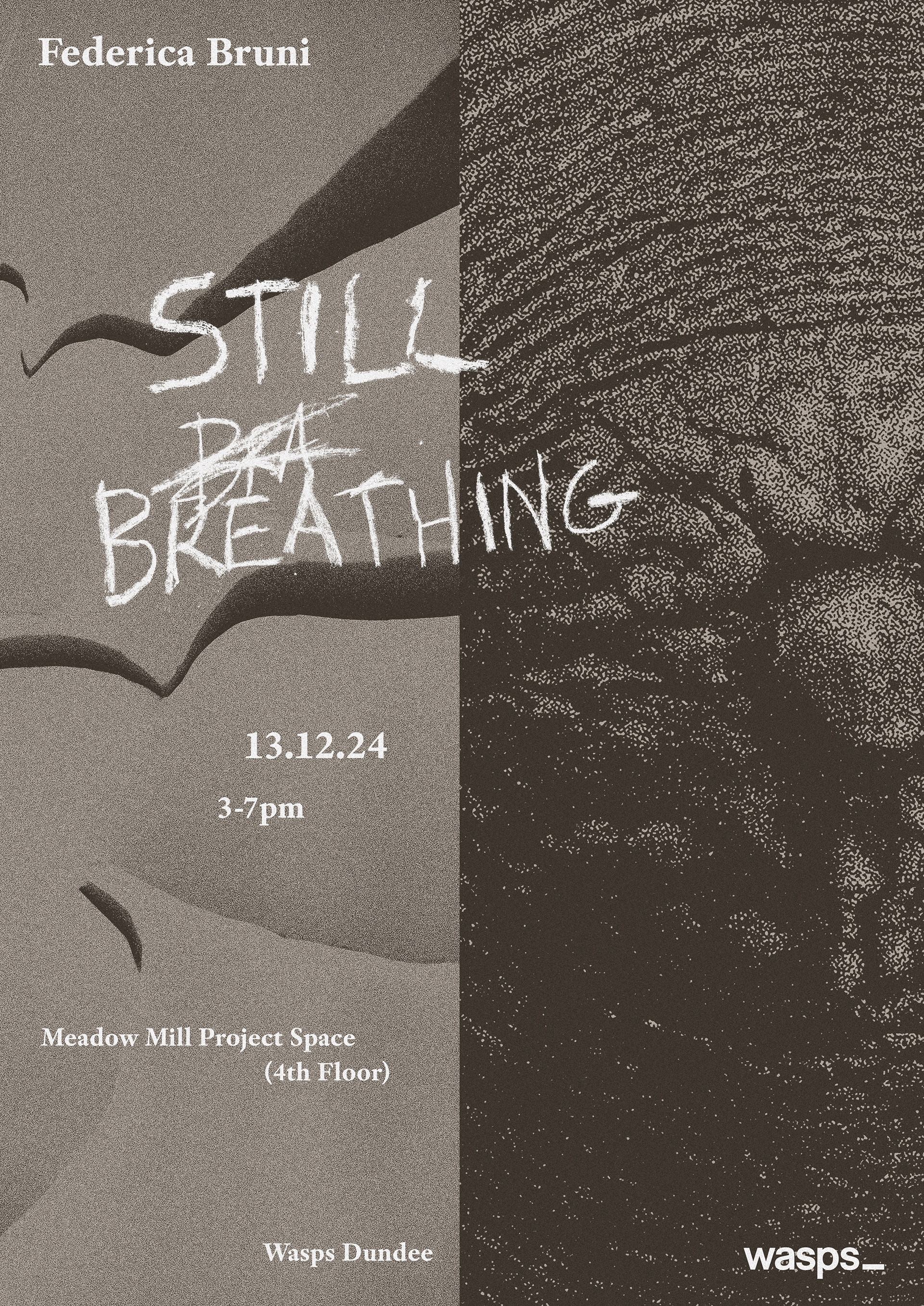 Federica Bruni 'Still Breathing' @ WASPS Studios