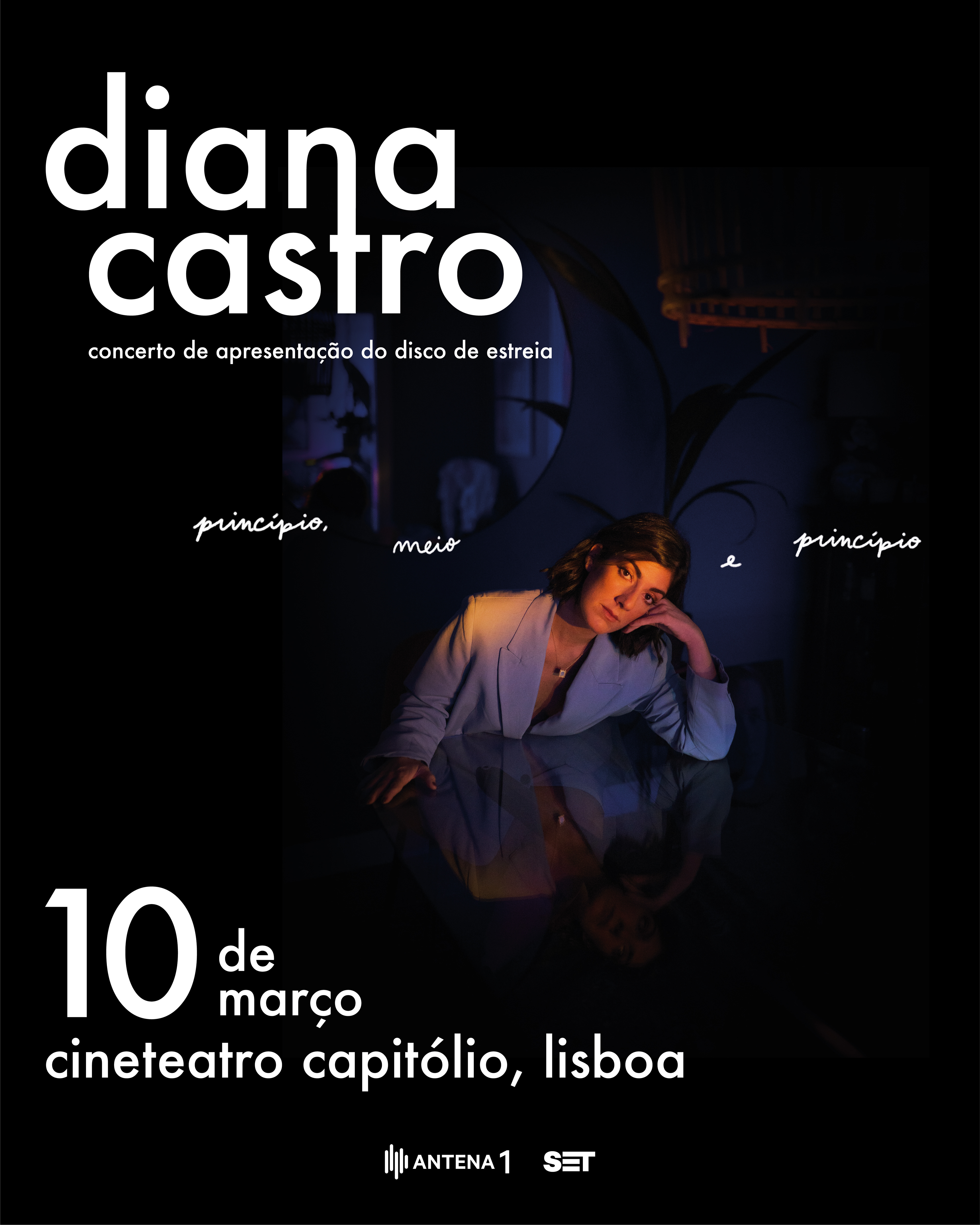 cartaz oficial de concerto de apresentação do disco 'princípio, meio e princípio' de Diana Castro.