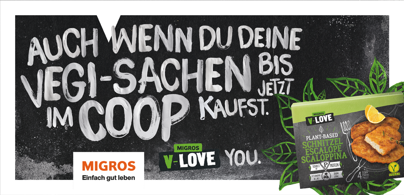 Even if you buy your veggie stuff in Coop until now. V-Love YOU.