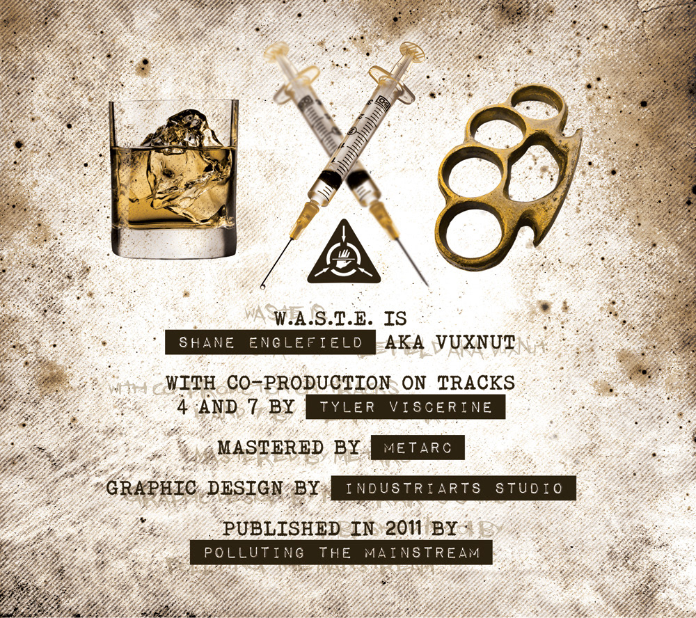 W.A.S.T.E. — Liquor, Drugs and Hate inside panel