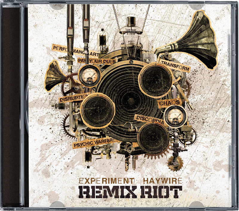 Experiment Haywire — Remix Riot cover