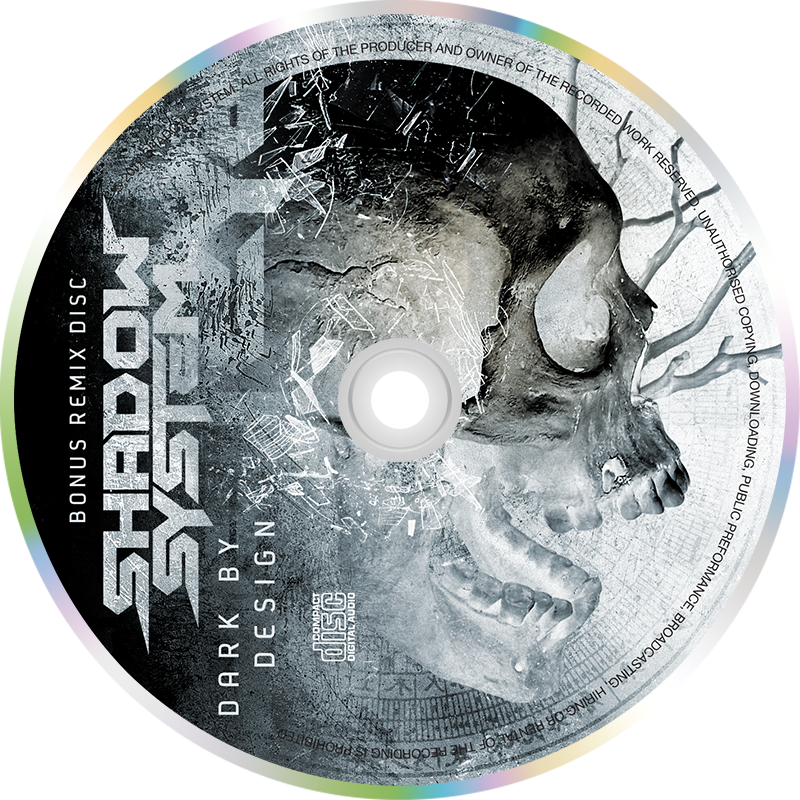Shadow System — Dark By Design bonus disc