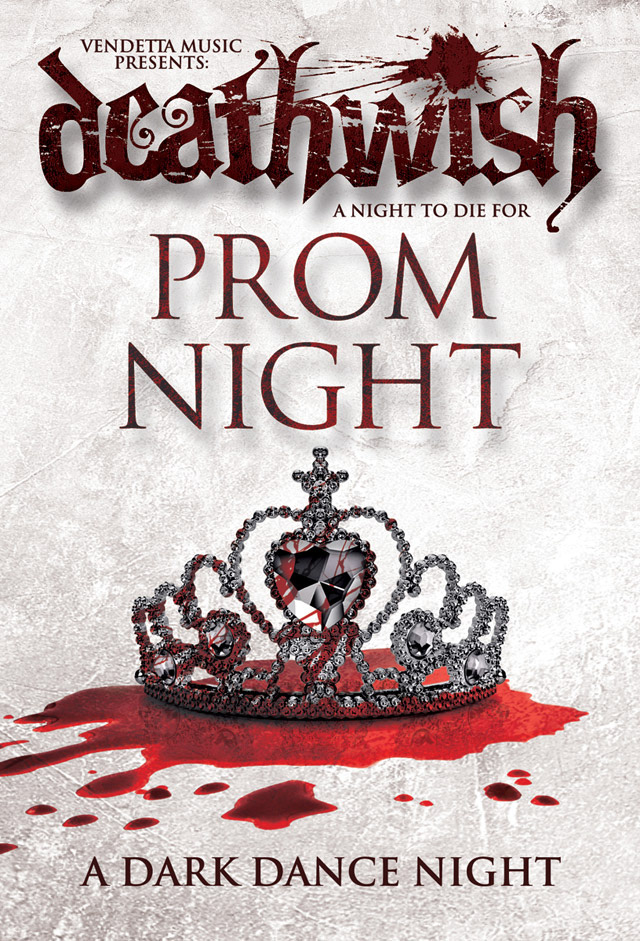 Vendetta Music — Deathwish — Prom Night
