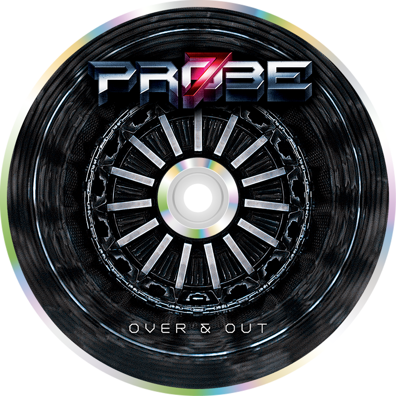 Probe 7 — Over & Out disc