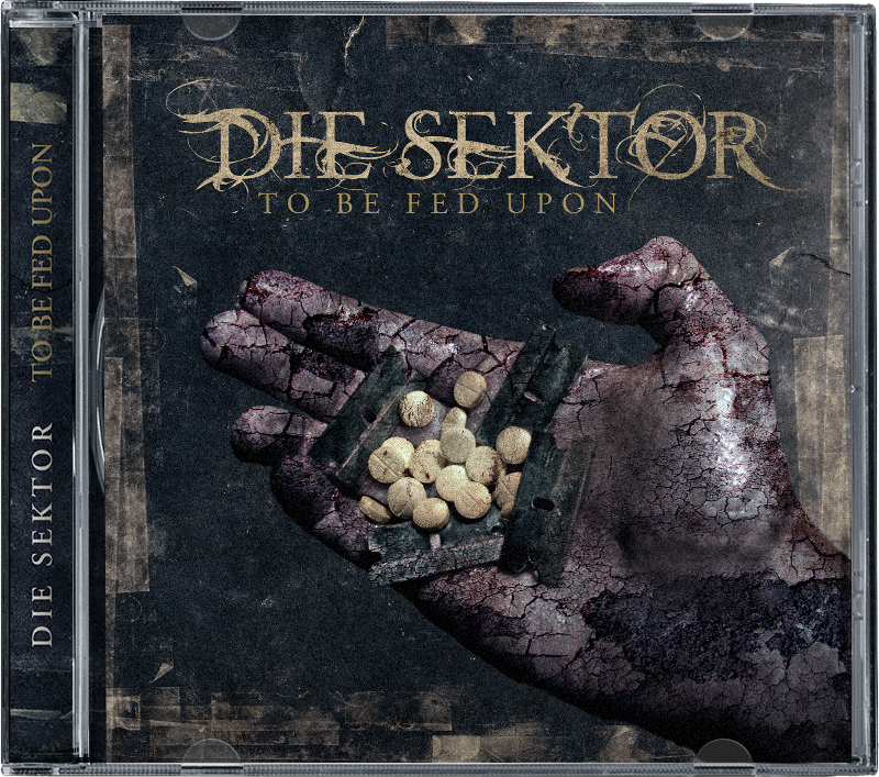 Die Sektor — To Be Fed Upon cover