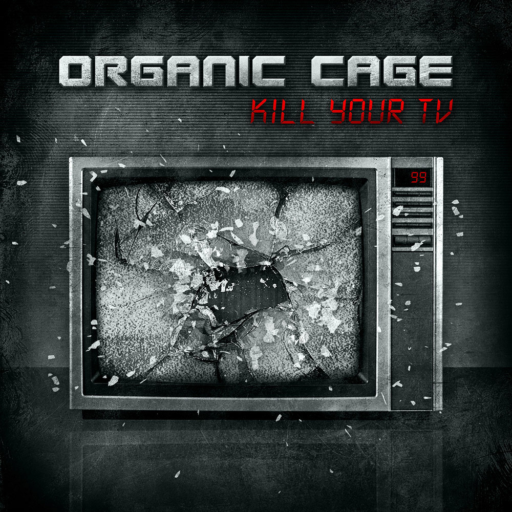 Organic Cage — Kill Your TV