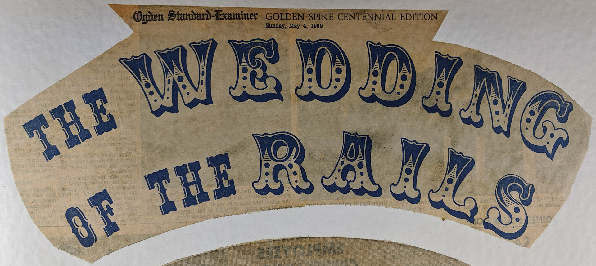 Ogden Standard-Examiner, May 4, 1969. Bernice Gibbs Anderson Collection, Golden Spike NHP, NPS