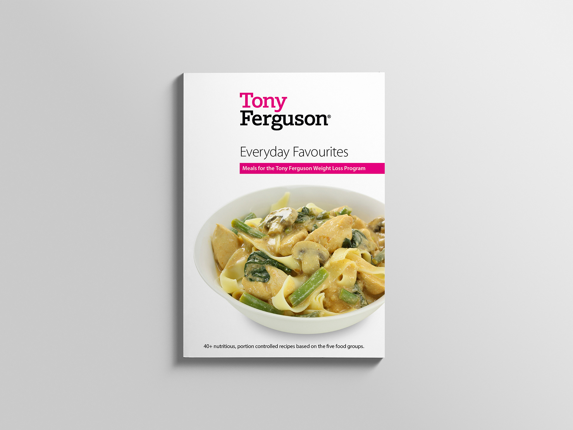 Front cover of the Tony Ferguson recipe book.