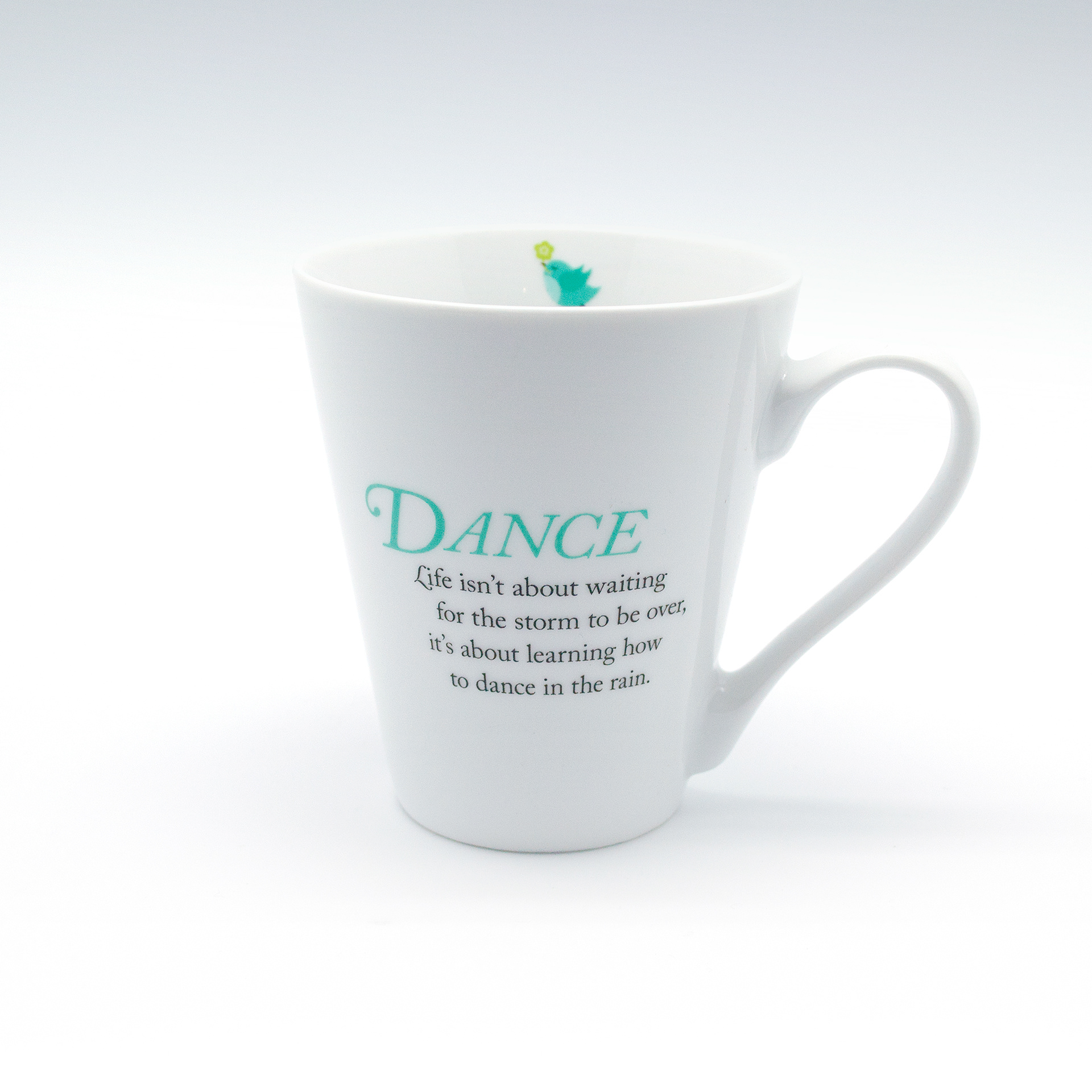 Dance mug inspirational quote side with bird on inner lip.