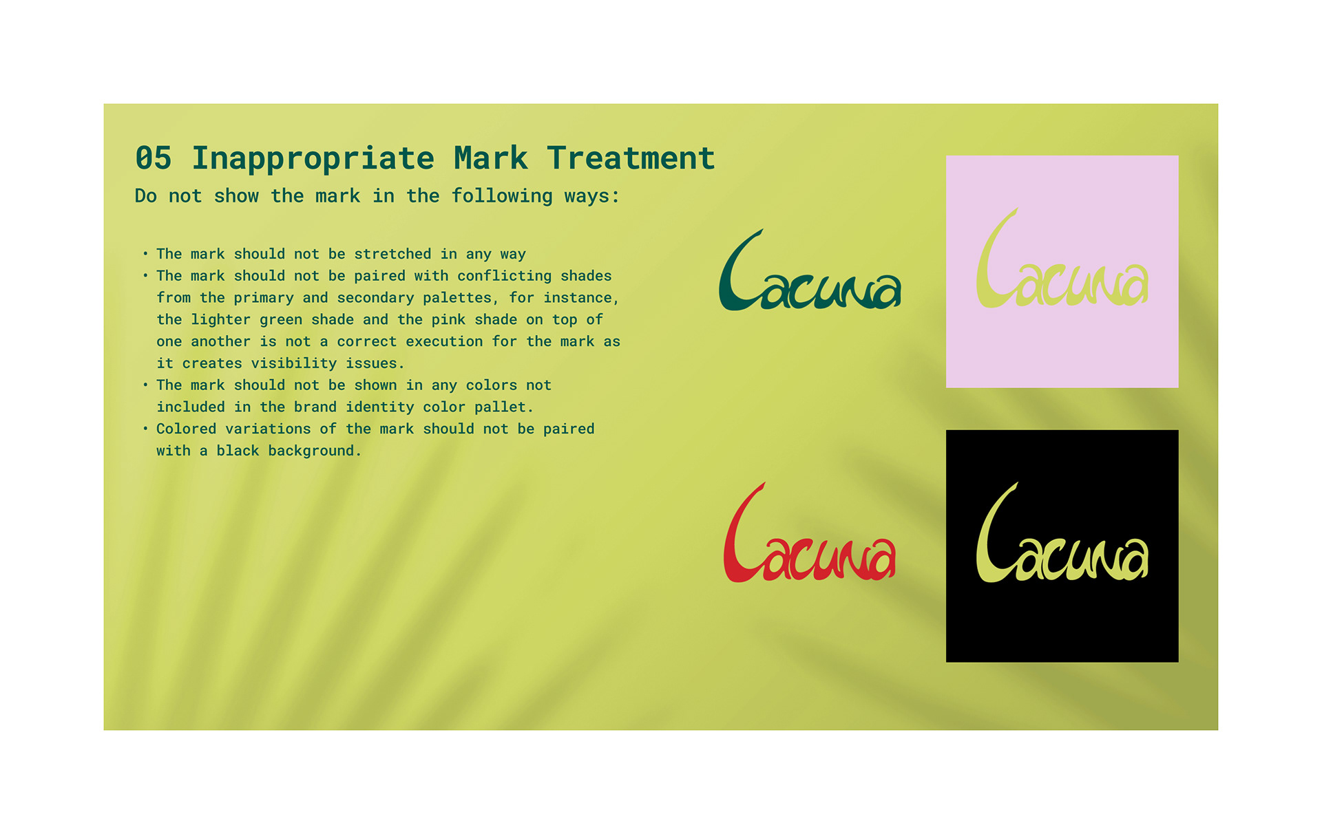 Lacuna - Style guide - inappropriate mark treatment