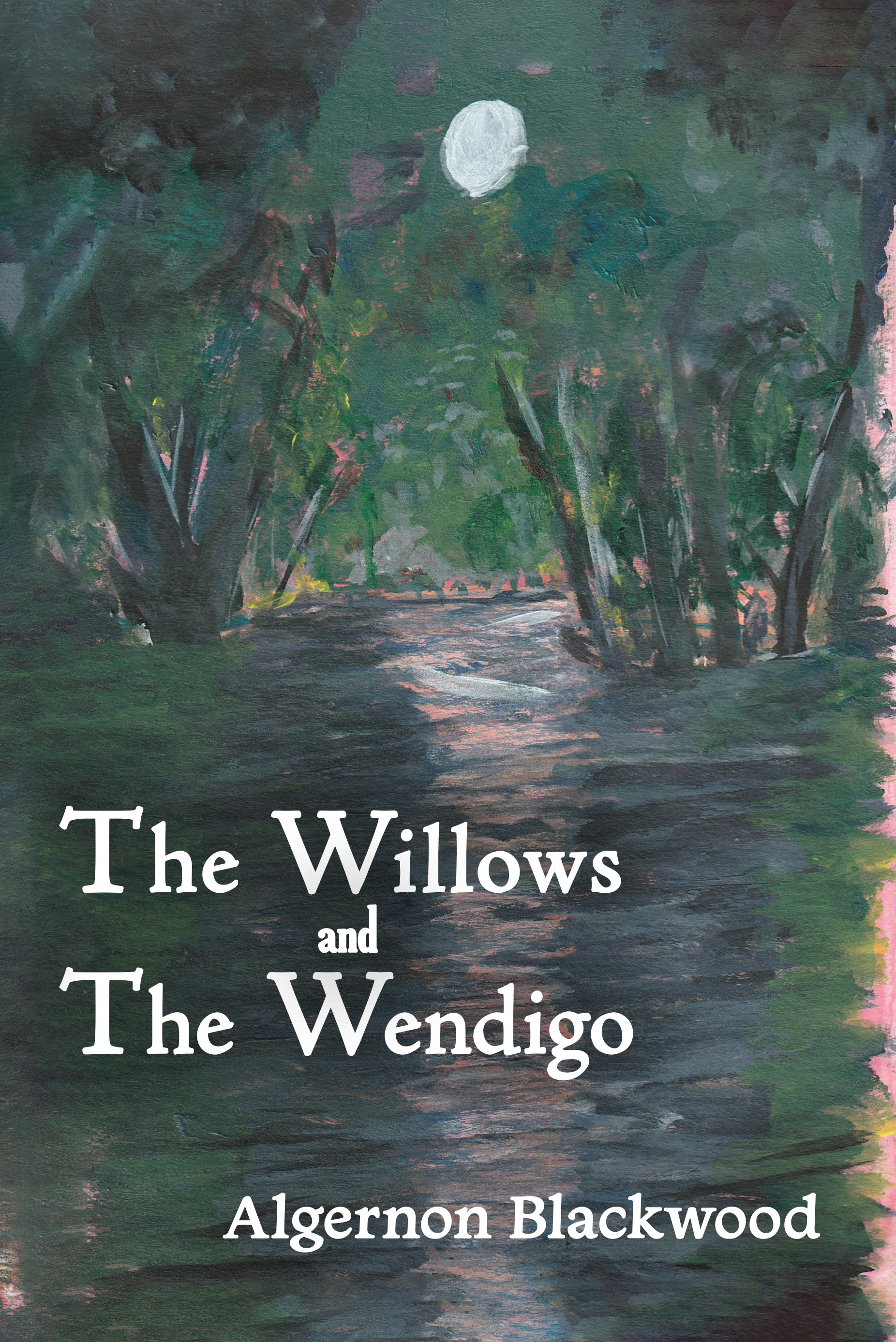 The Willows and the Windigo by Algernon Blackwood