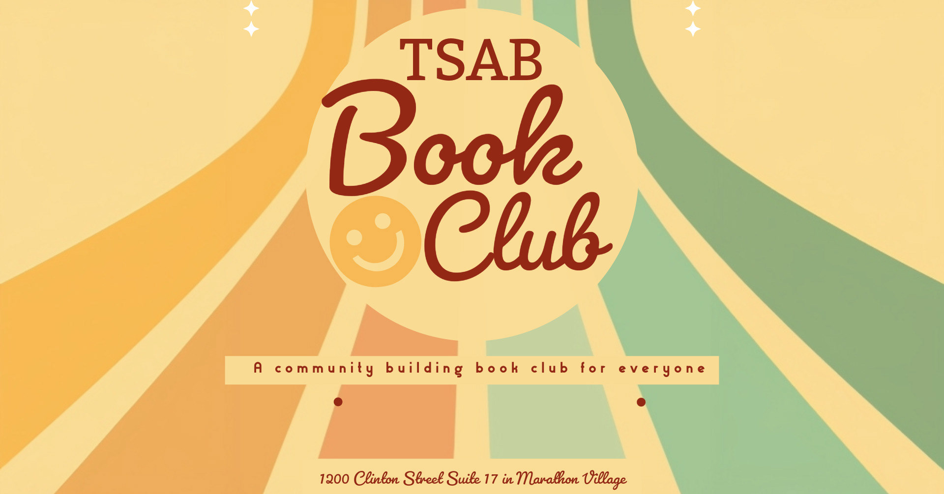 Retro TSAB Book Club graphic with yellow, orange, and green rays, a smiley face, and the tagline “A community building book club for everyone.” Footer lists the former 100 Taylor Street location as 1200 Clinton Street in Nashville's historic Marathon Village.