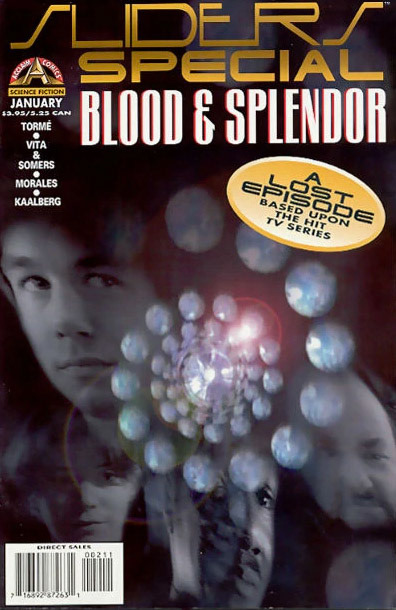 Sliders: based on teh tv show.
