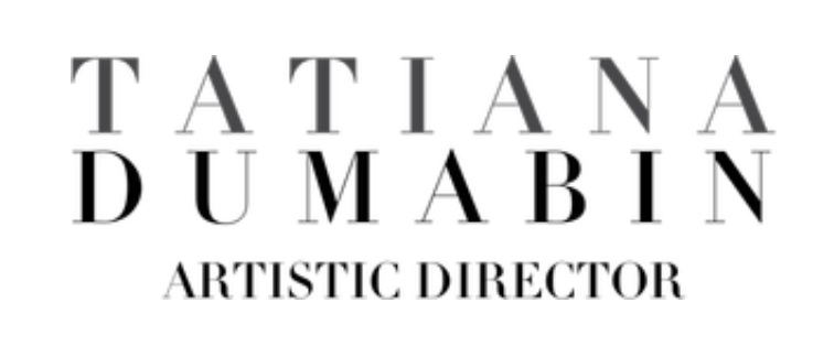 Hi, I am Tatiana Dumabin. An Artistic Director based in Paris ! Welcome to my website