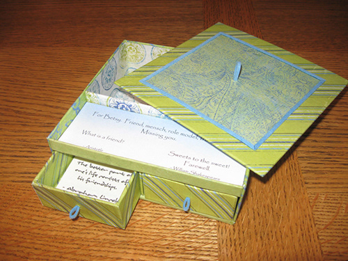 BETSY's BOX: a tribute to friendship and sweetness. The left drawer holds cards with quotes on friendship and the right drawer holds cards with quotes on sweetness.