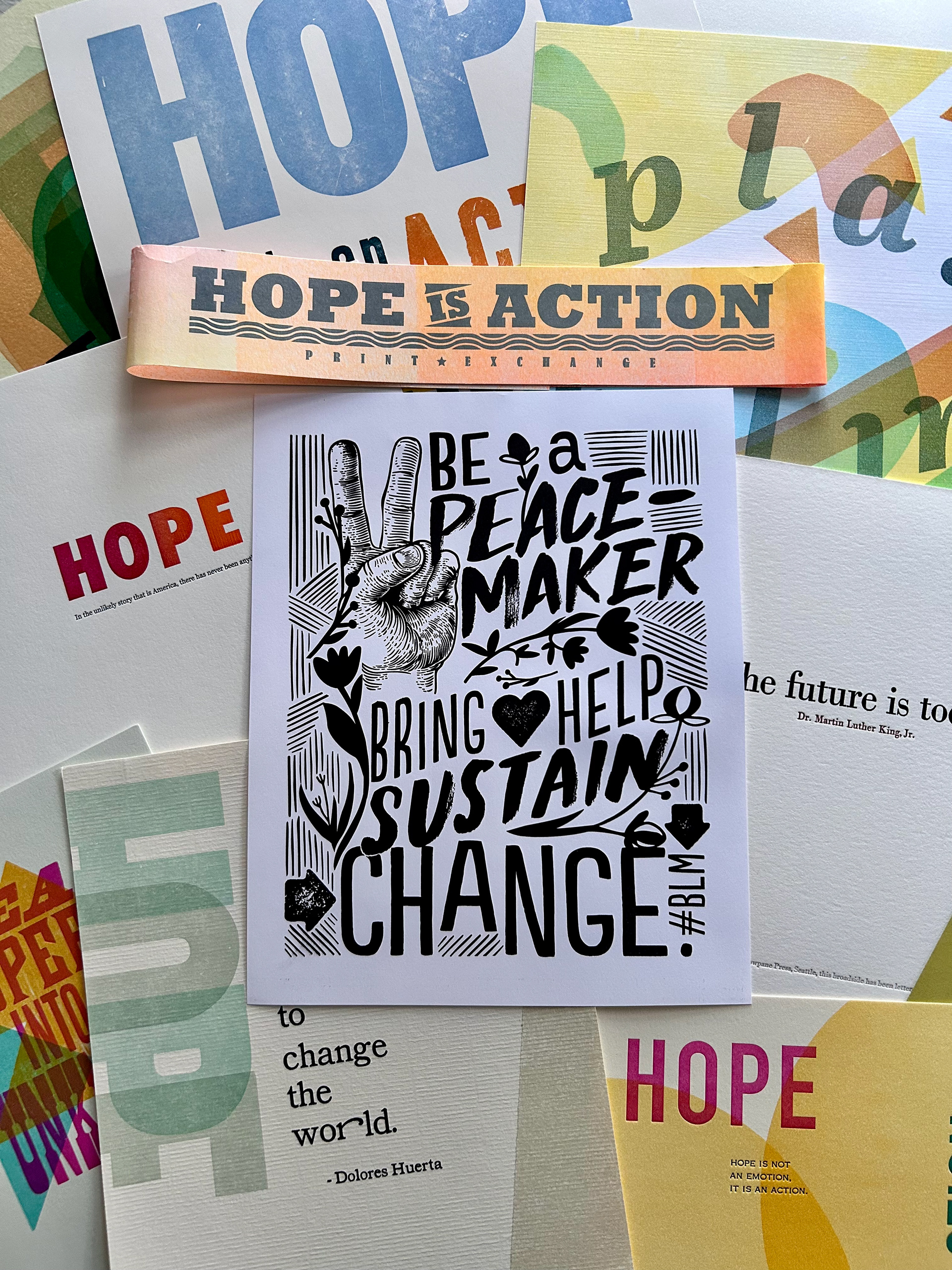 Be a Peacemaker included in Hope is Action Letterpress print show and exchange