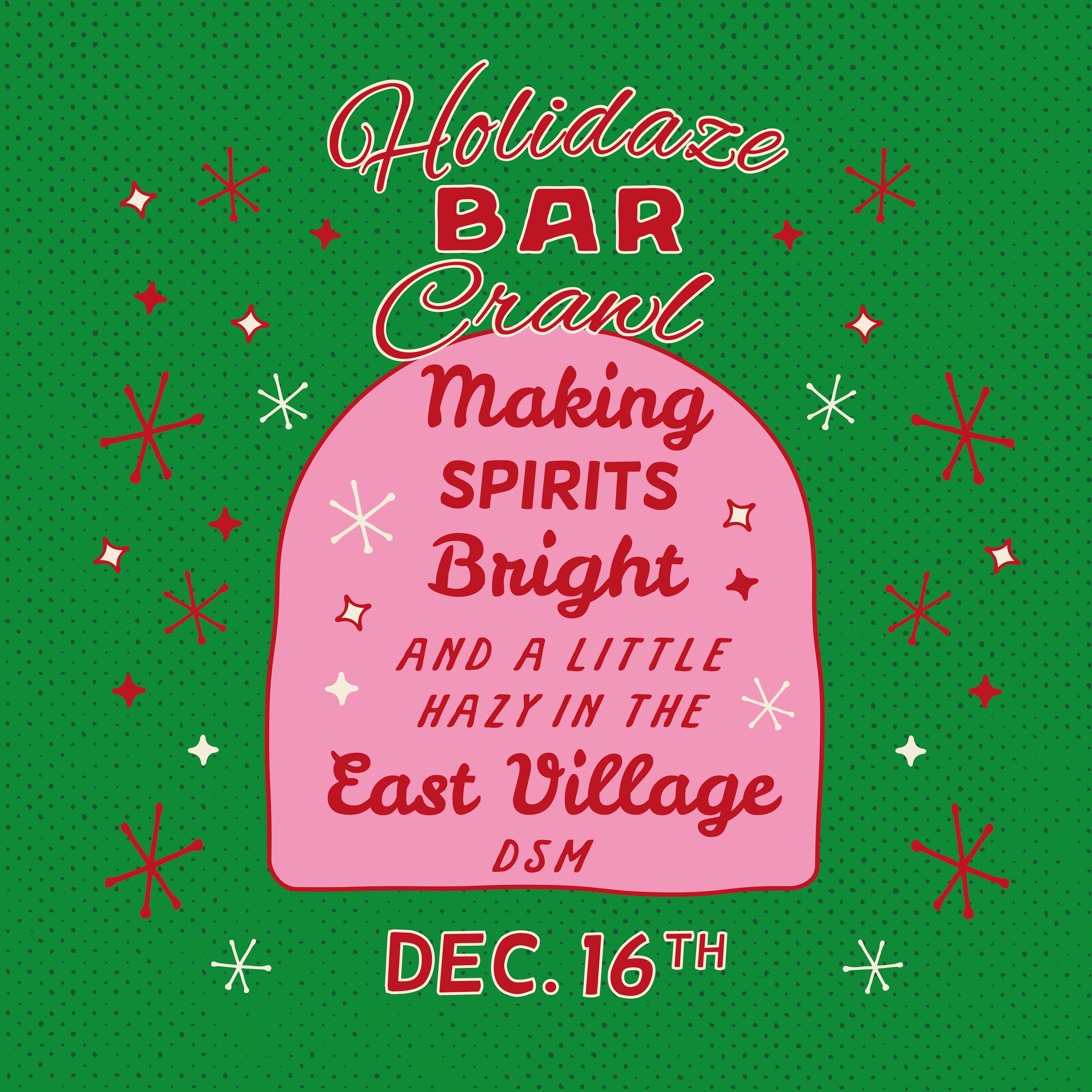 2023 Holidaze Bar Crawl Insta Post, Sarah McCoy for 818: Art Direction, Illustration and Copywriting