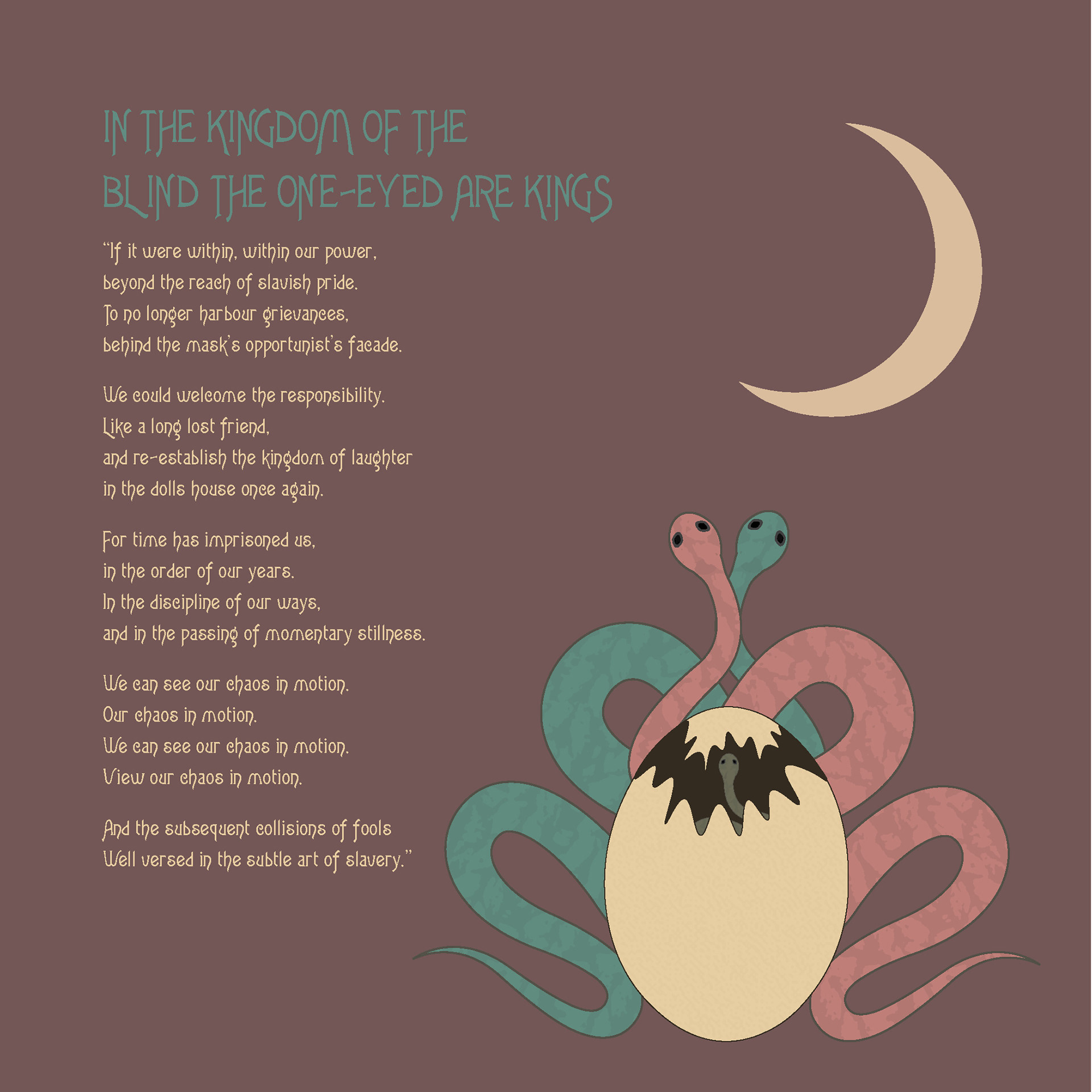 In The Kingdom Of The Blind The One-Eyed Are Kings