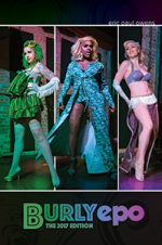 Performers in green blue and purple outfits onstage above a title Burlyepo