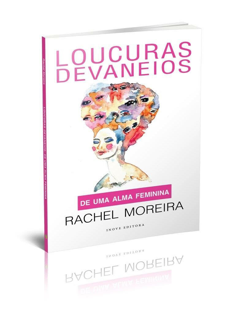 Autora: Rachel Moreira. Ilustradora: Roberta Marisa.