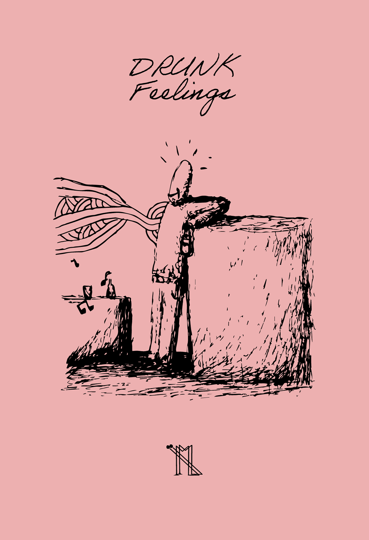 Drunk feelings