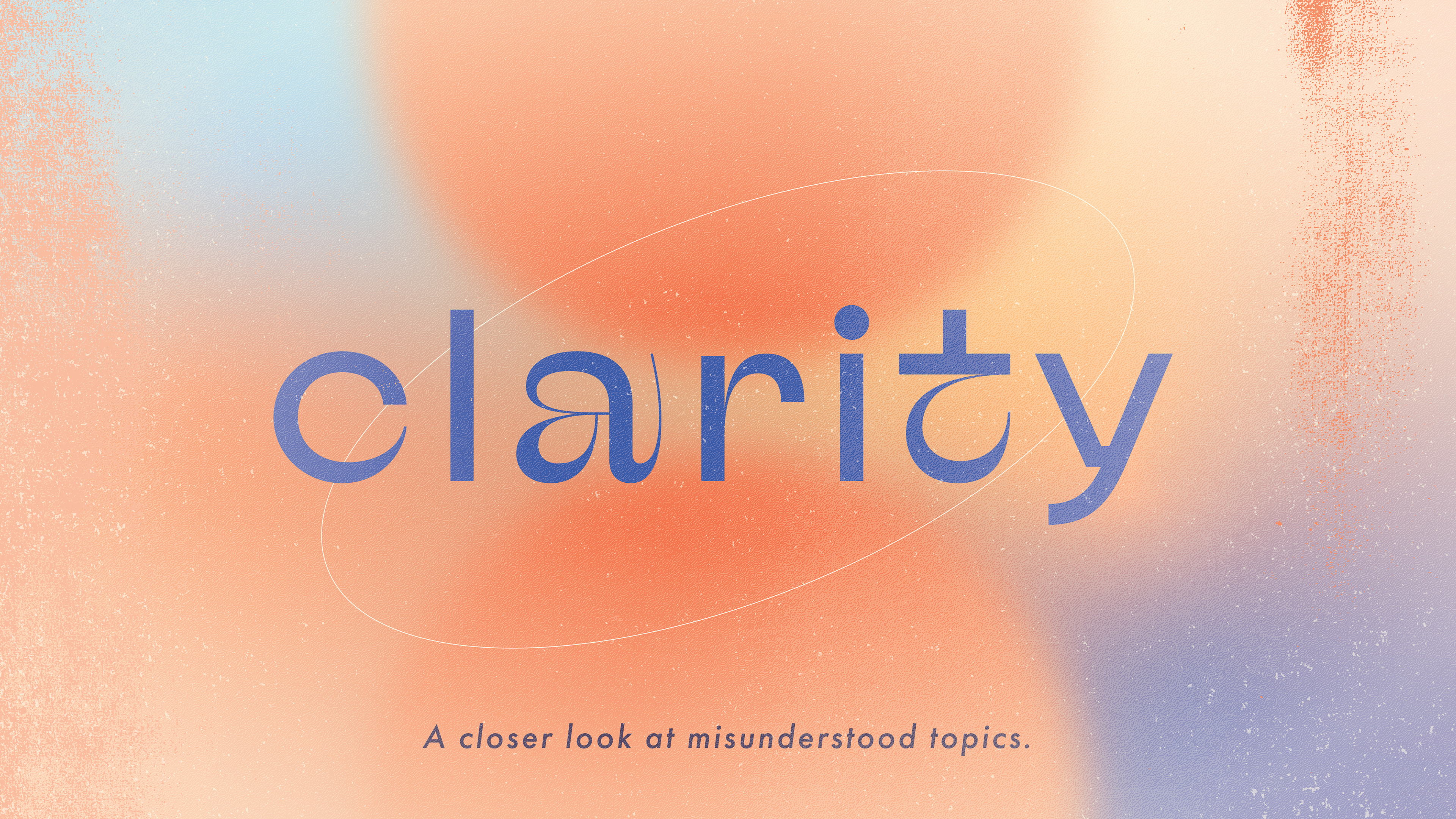 Clarity | Sermon Graphic