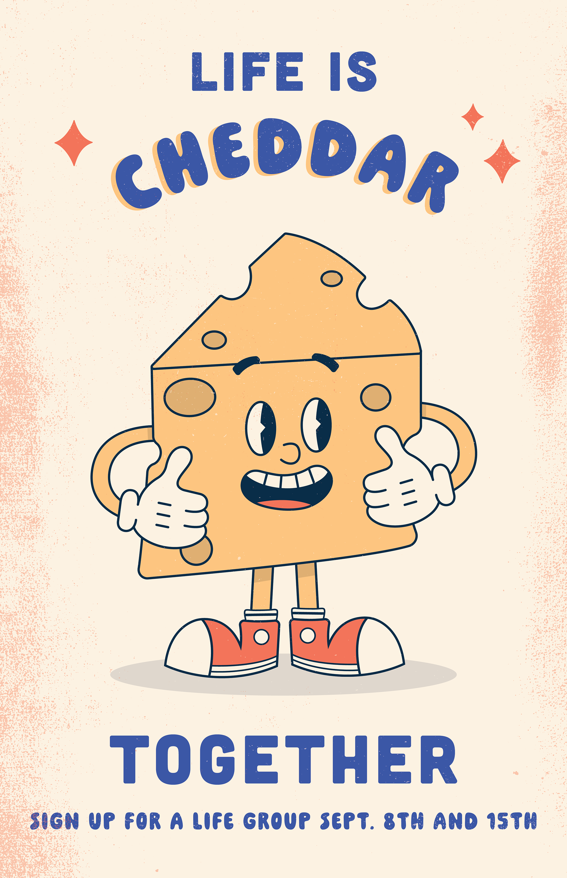 Life is Cheddar Together | Event Poster