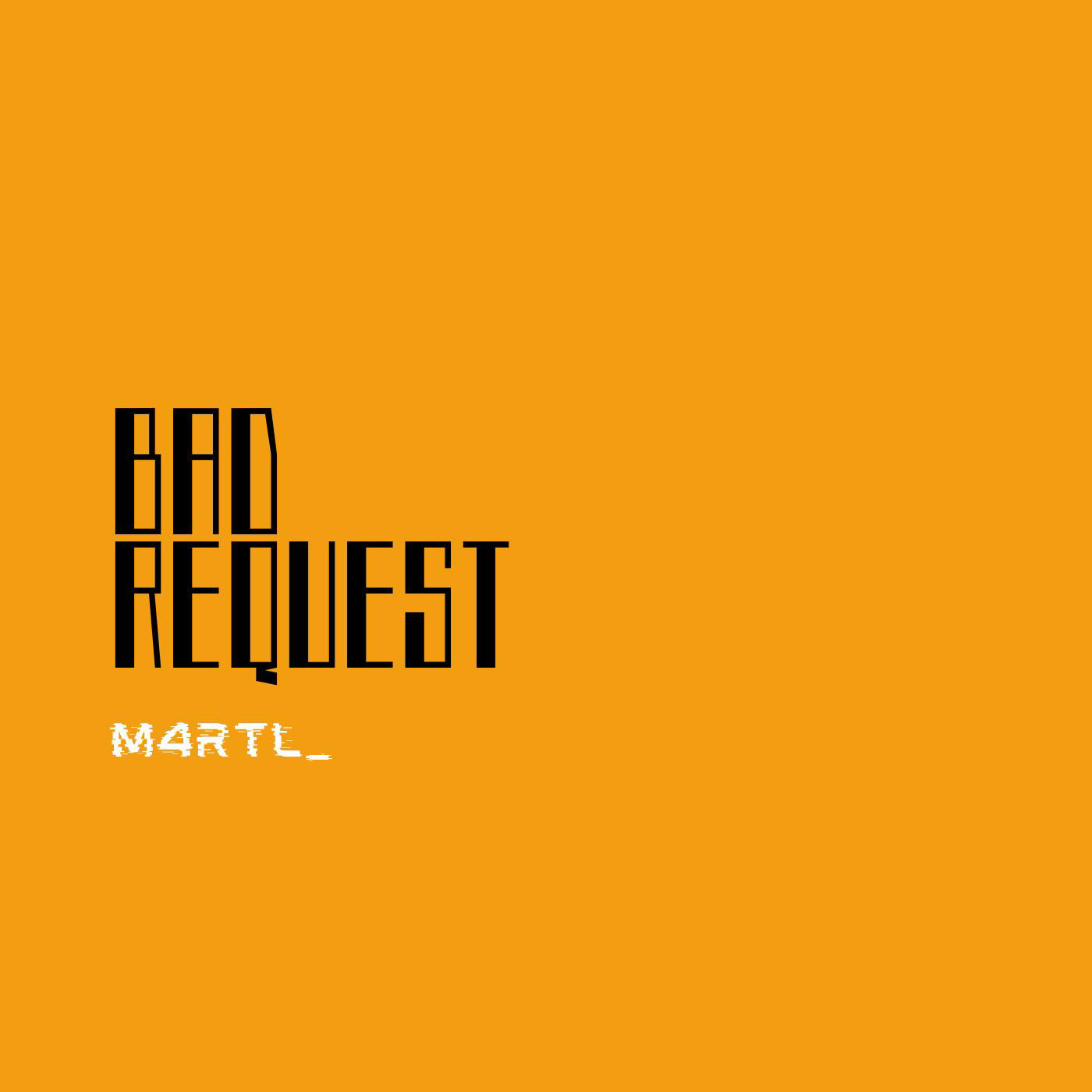 "Bad Request" EP