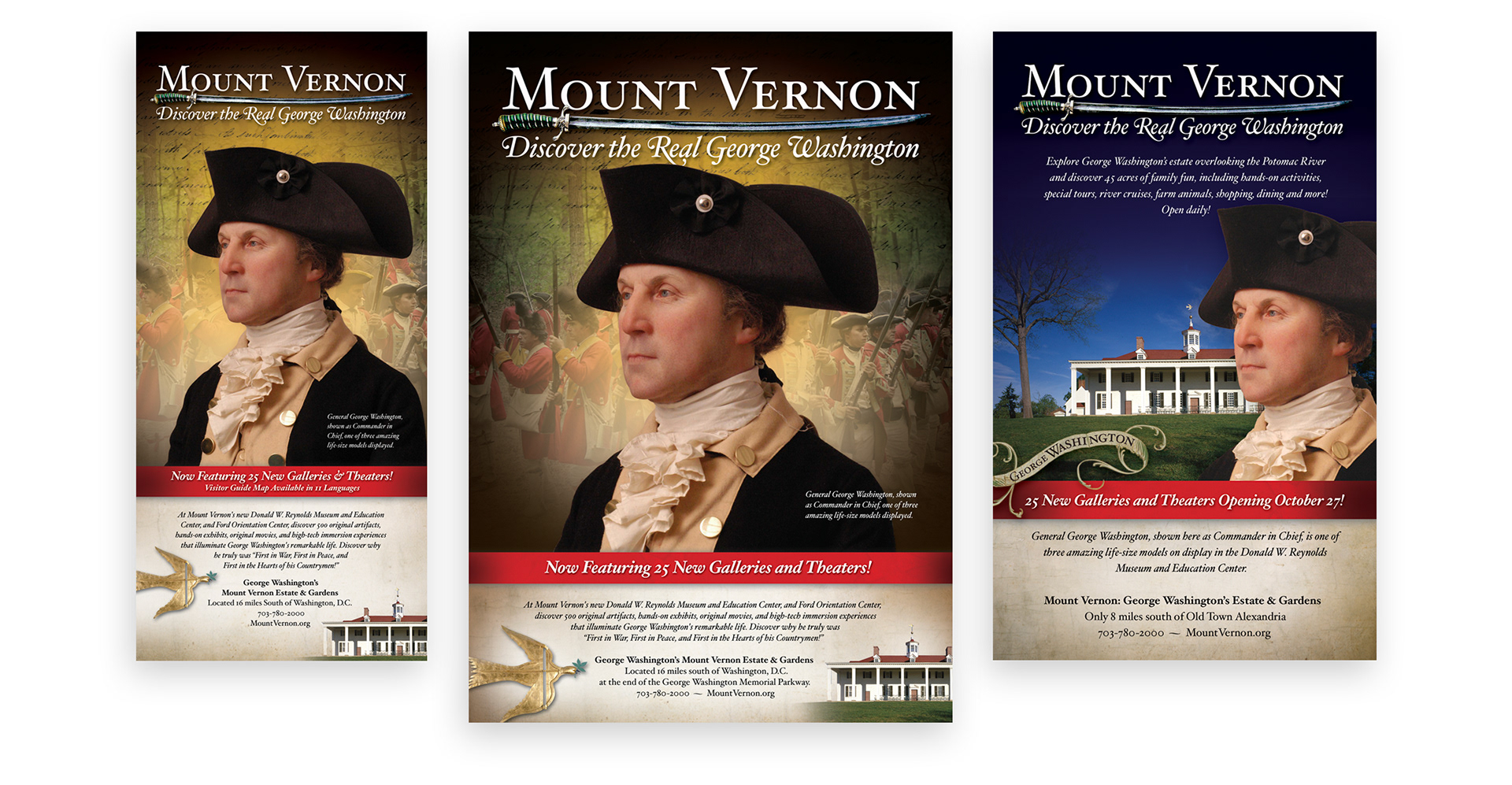 George Washington’s Mount Vernon advertising campaign promoting the new Donald W. Reynolds Museum and Education Center and Ford Orientation Center, featuring 25 new galleries and theaters and the ‘Discover the Real George Washington’ campaign.