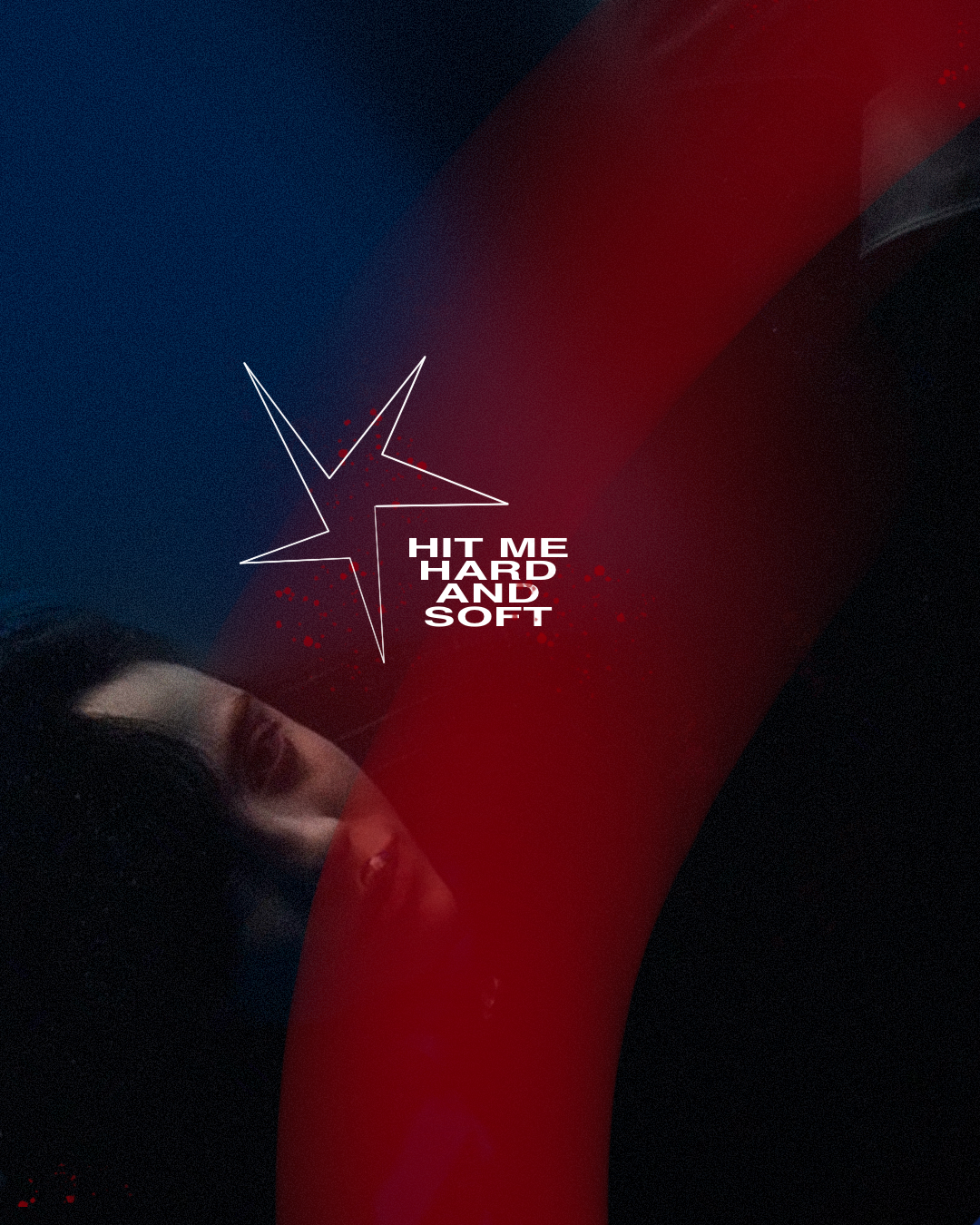 "Hit Me Hard and Soft"